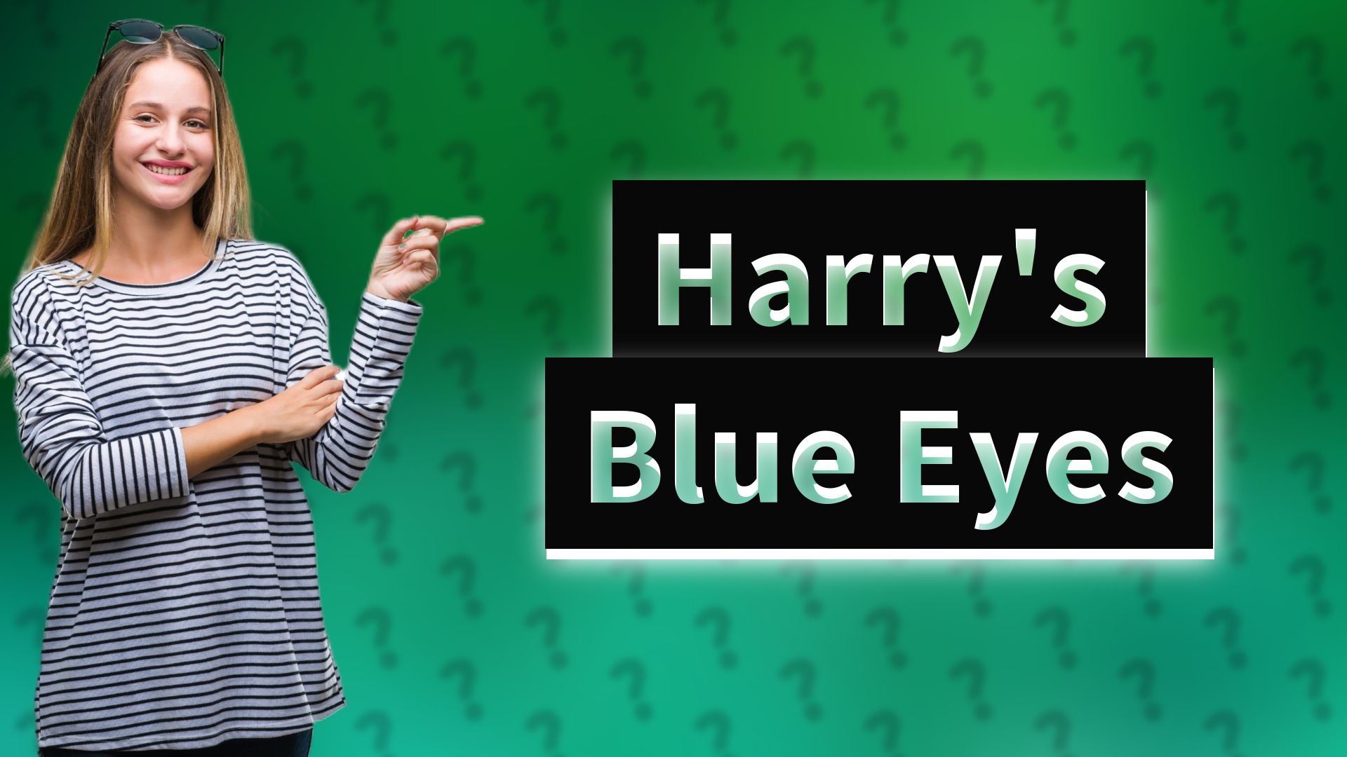 Harry's Blue Eyes
