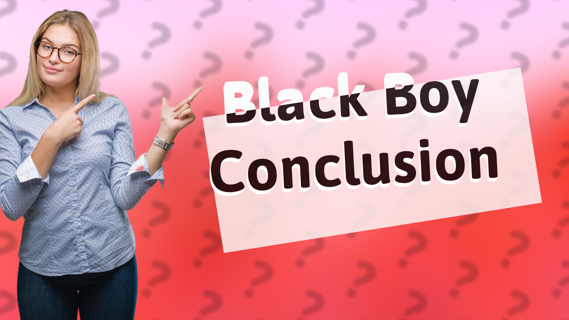 Black Boy Conclusion