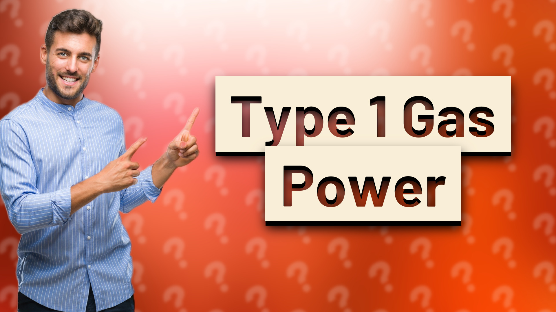 Type 1 Gas Power