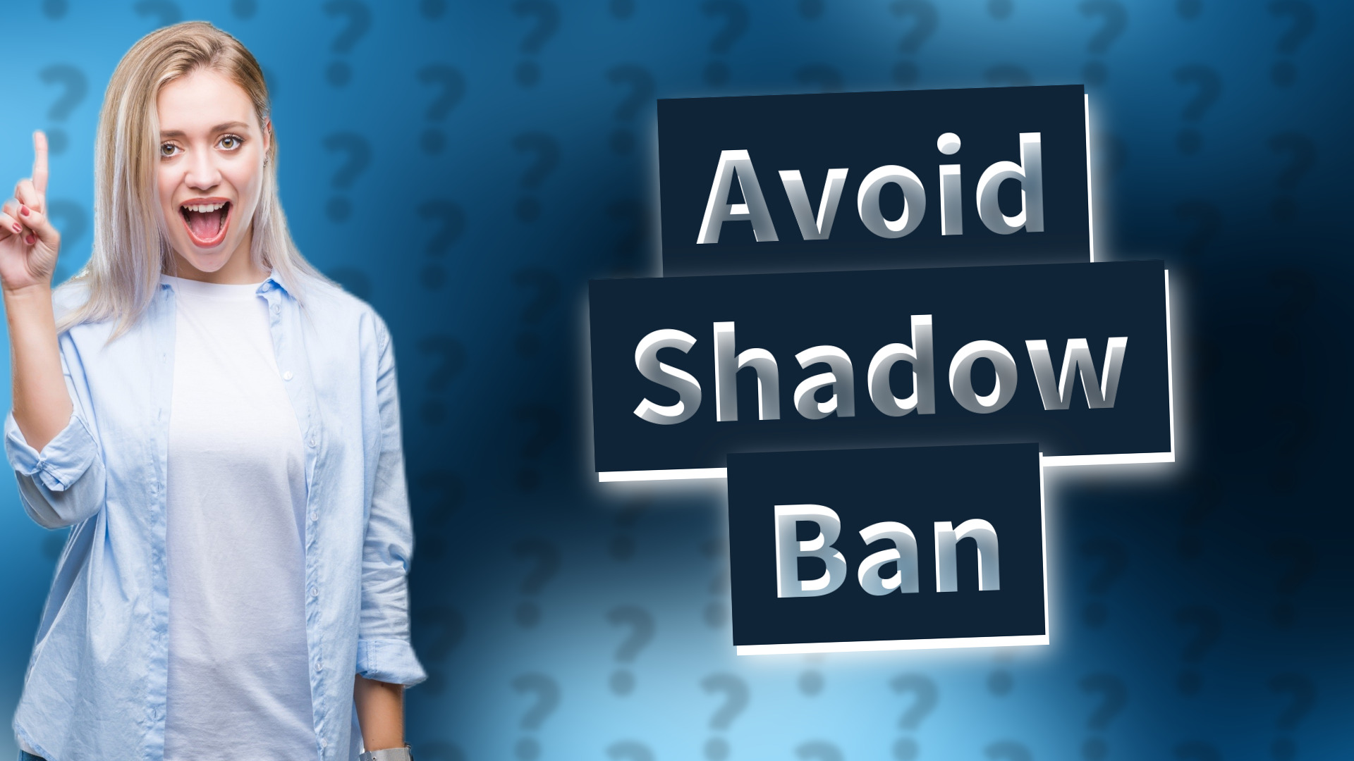 Avoid Shadow Ban