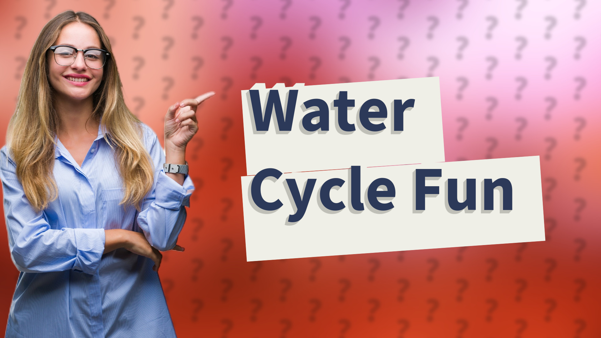 Water Cycle Fun