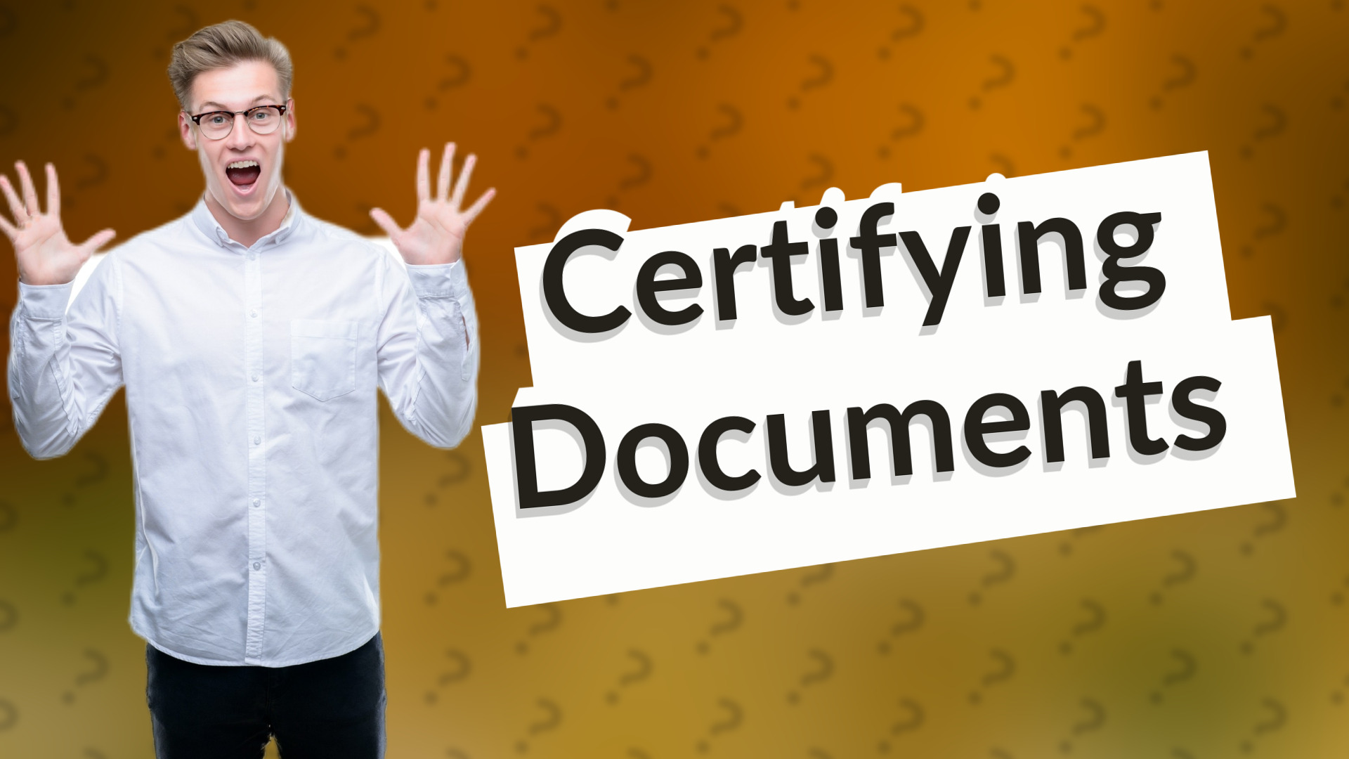 Certifying Documents