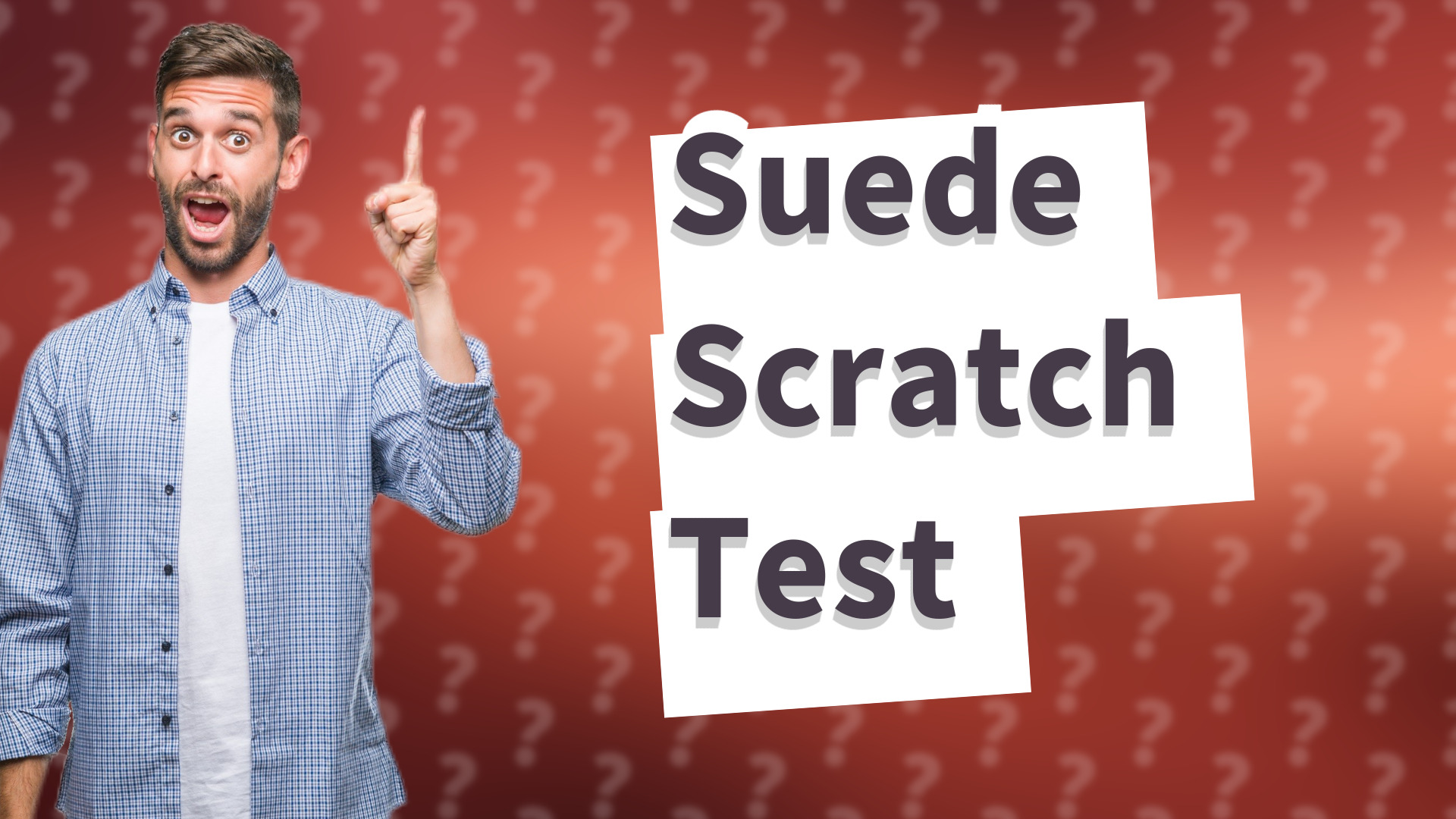 Suede Scratch Test