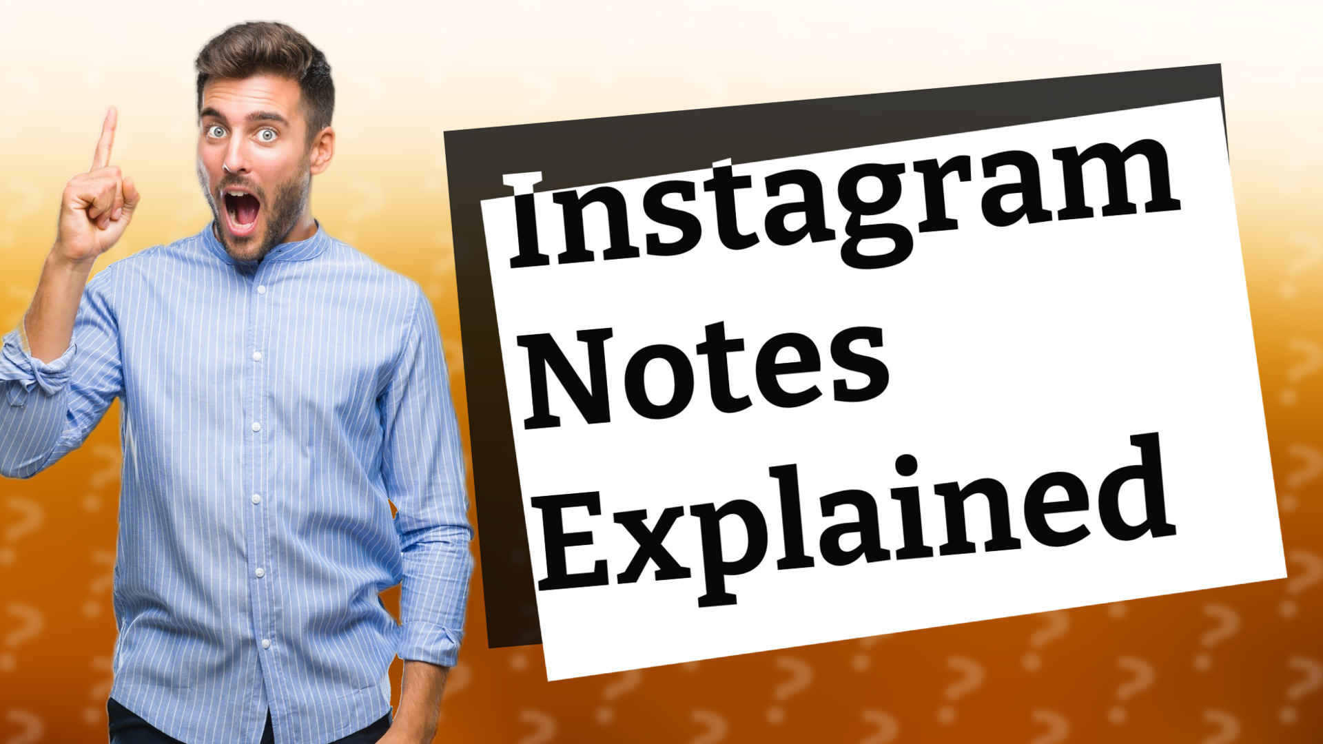 Instagram Notes Explained