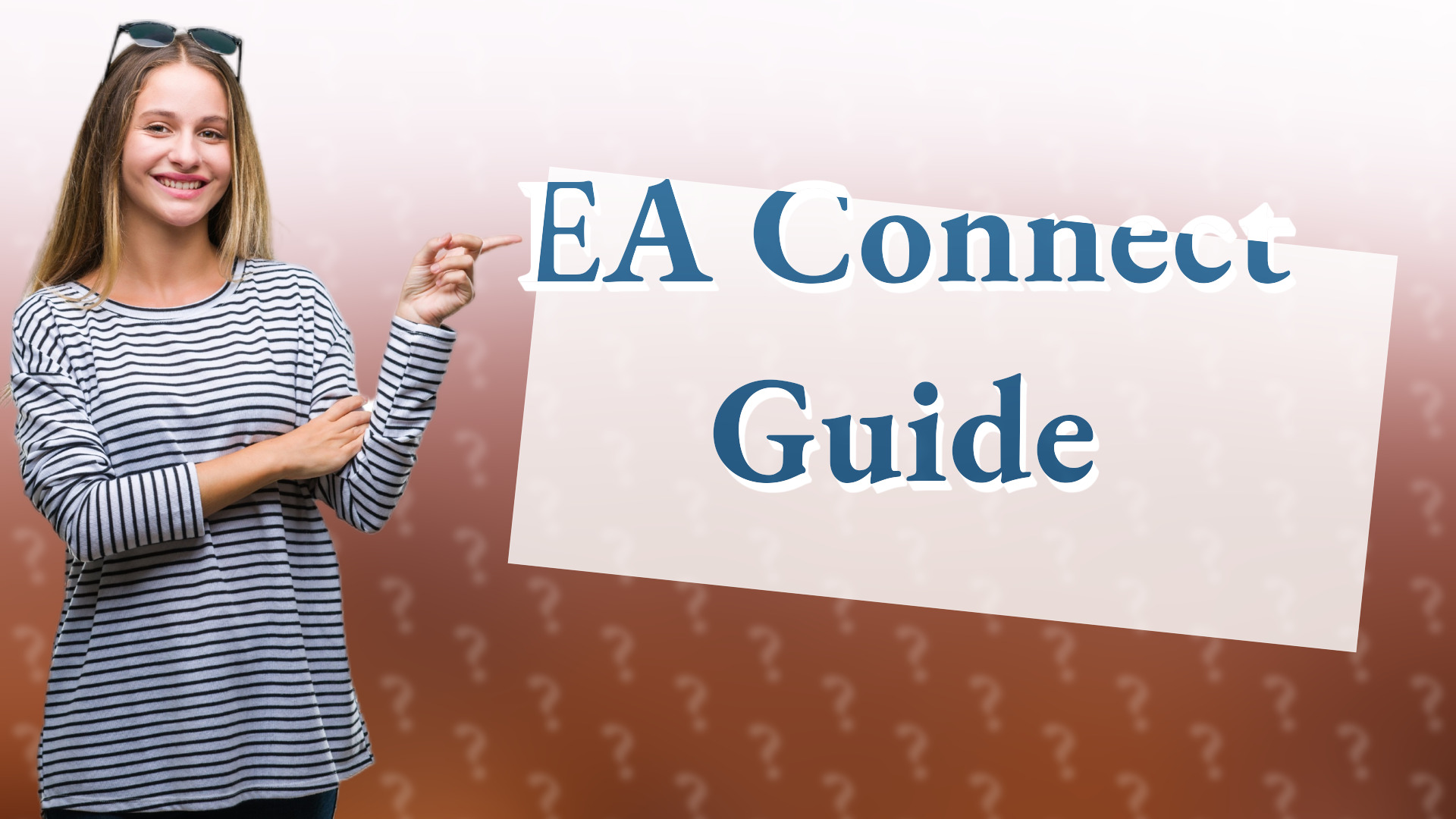 EA Connect Guide