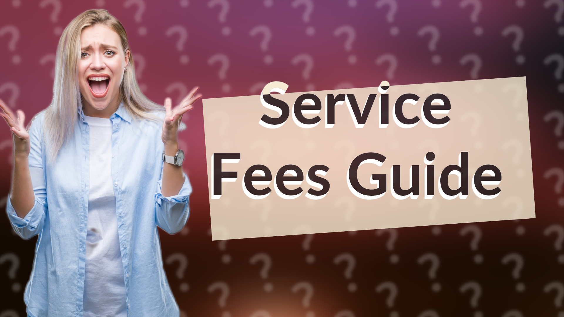 Service Fees Guide