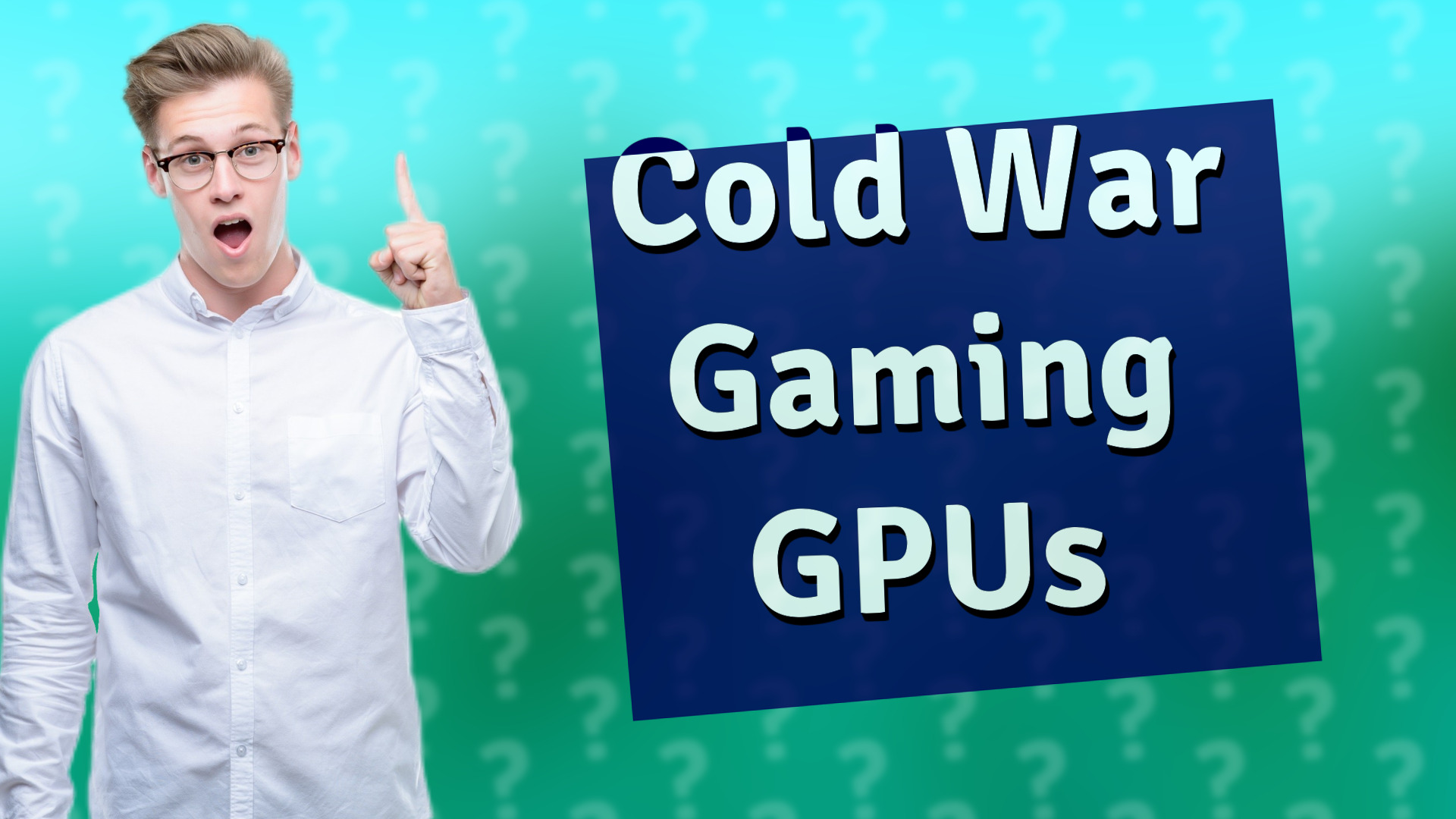 Cold War Gaming GPUs