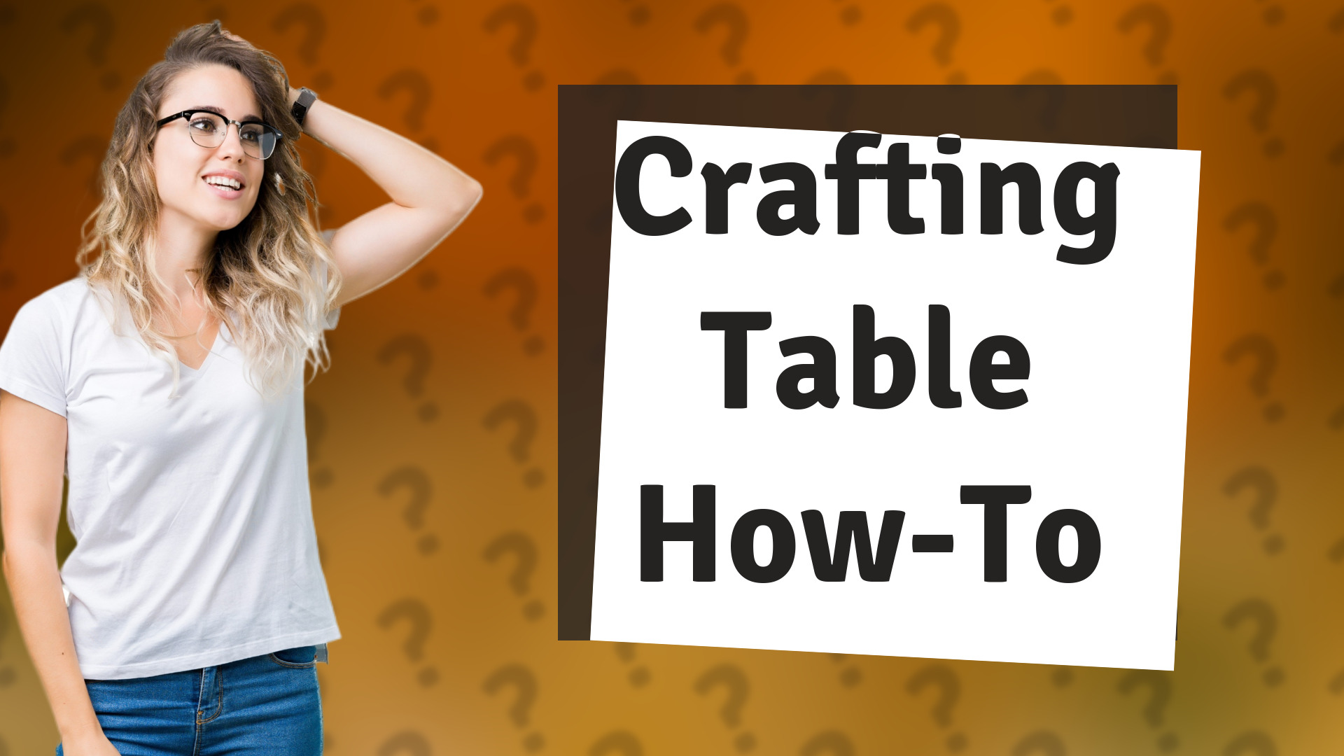 Crafting Table How-To