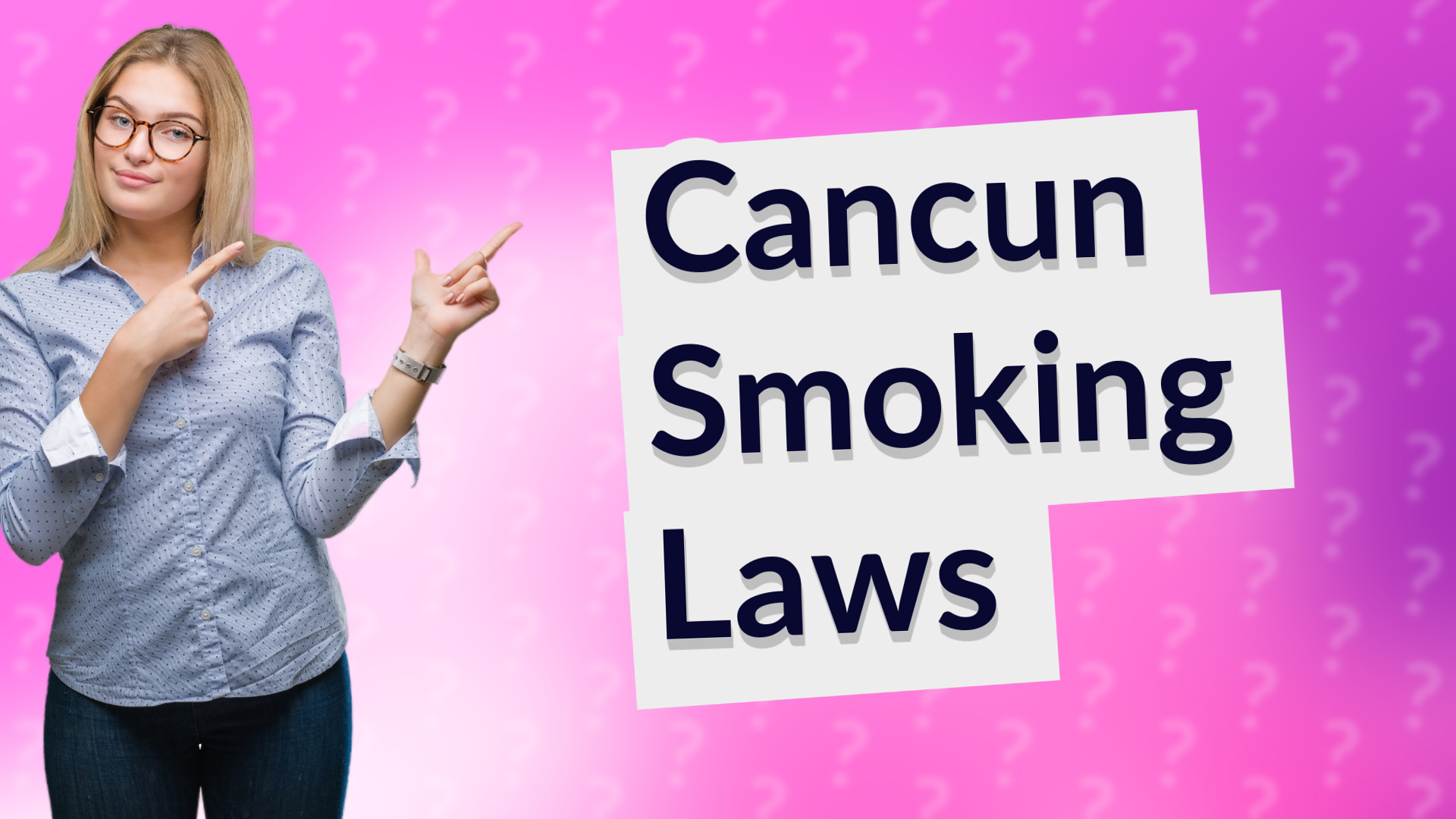 Cancun Smoking Laws