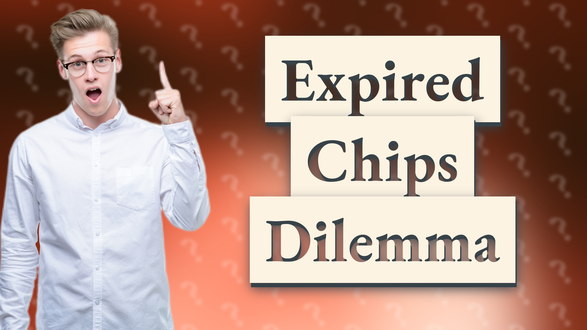 Expired Chips Dilemma