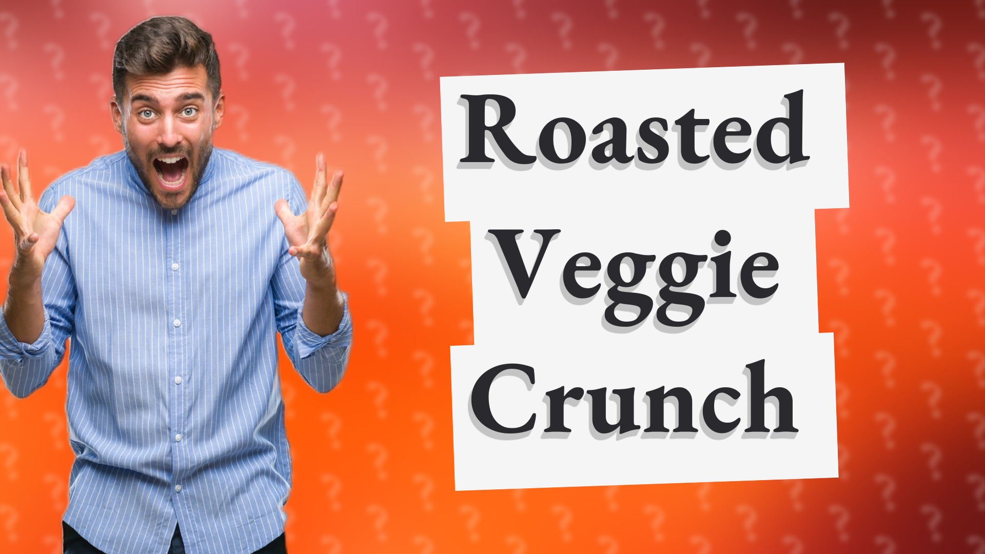 Roasted Veggie Crunch