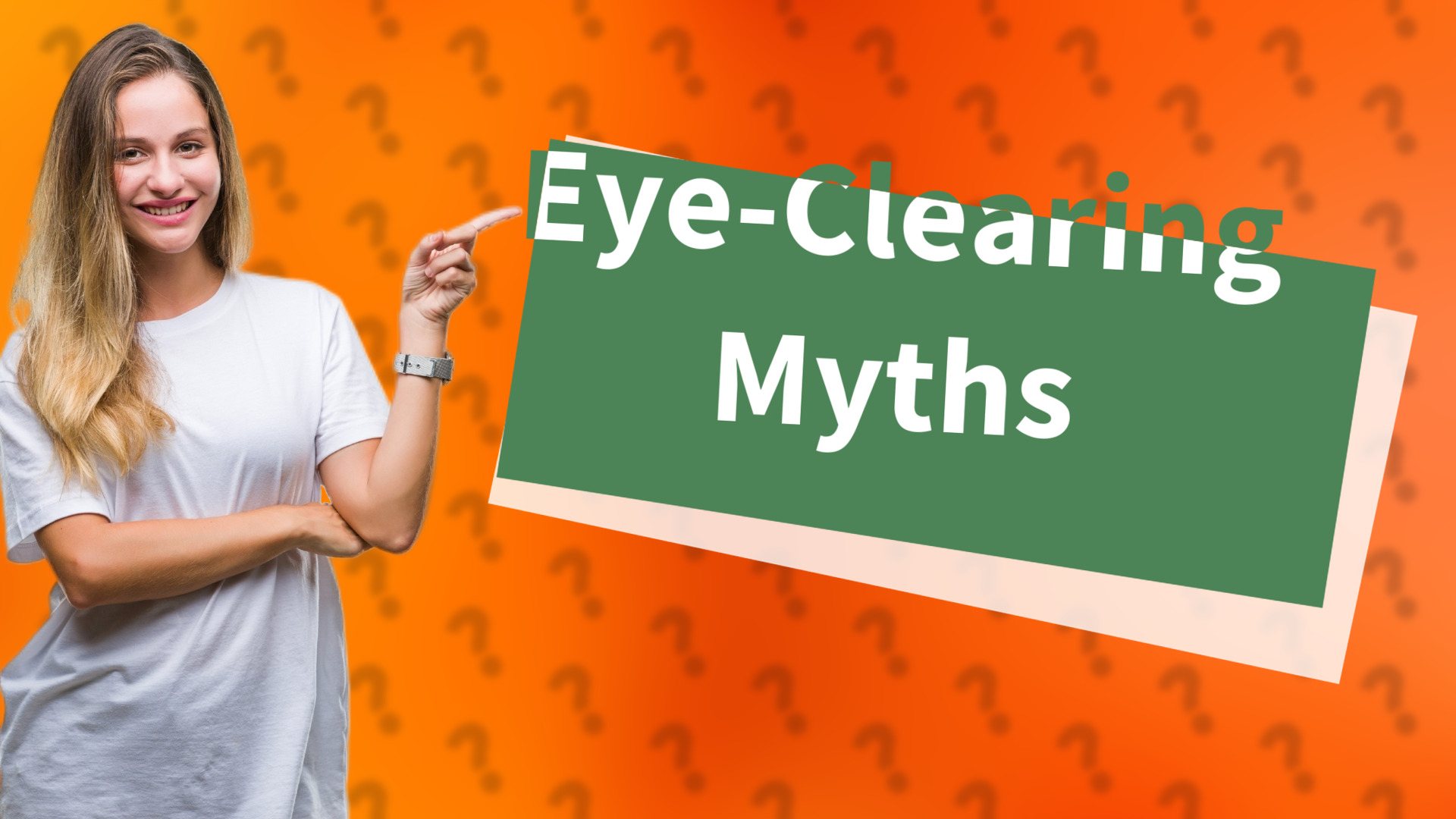 Eye-Clearing Myths
