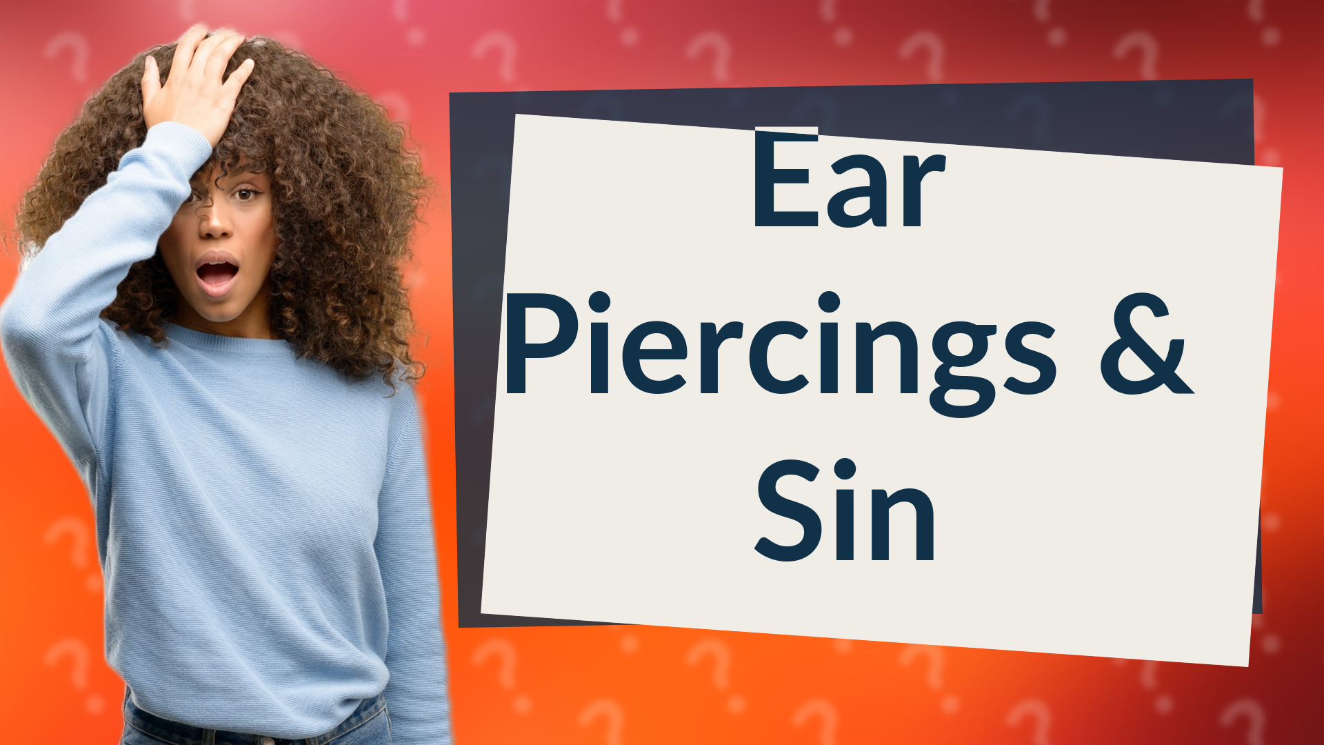 Ear Piercings & Sin
