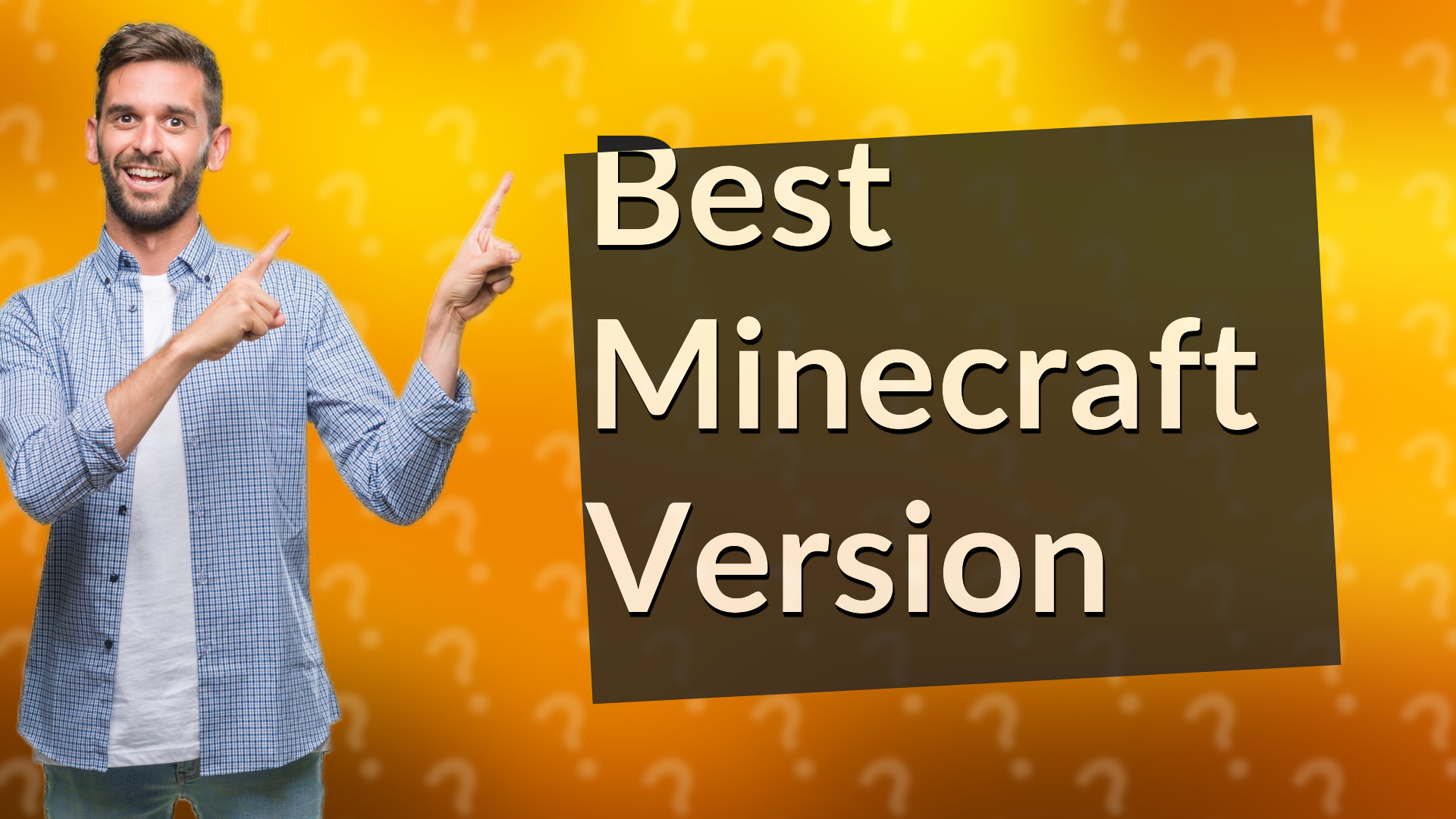 Best Minecraft Version