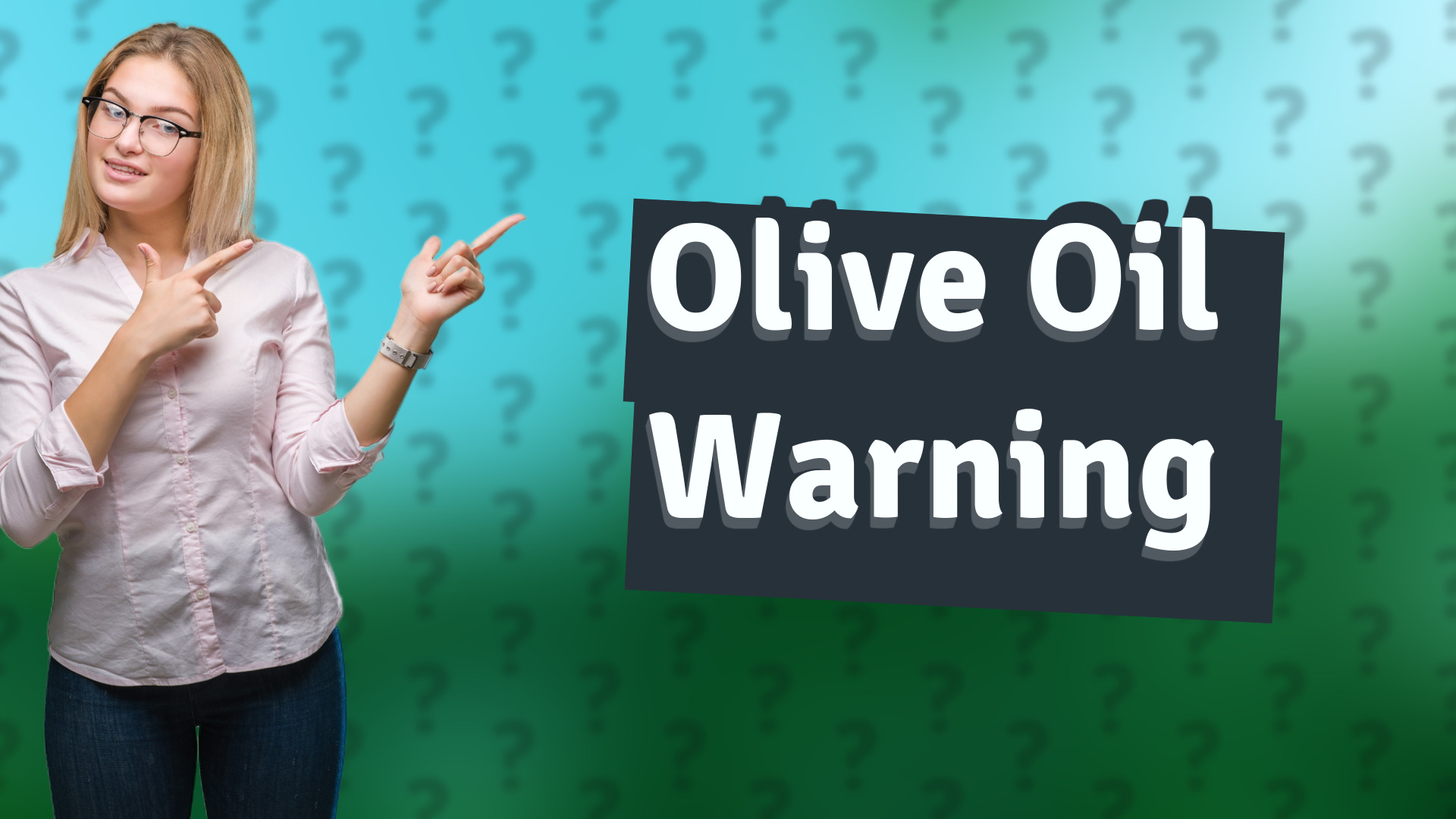 Olive Oil Warning