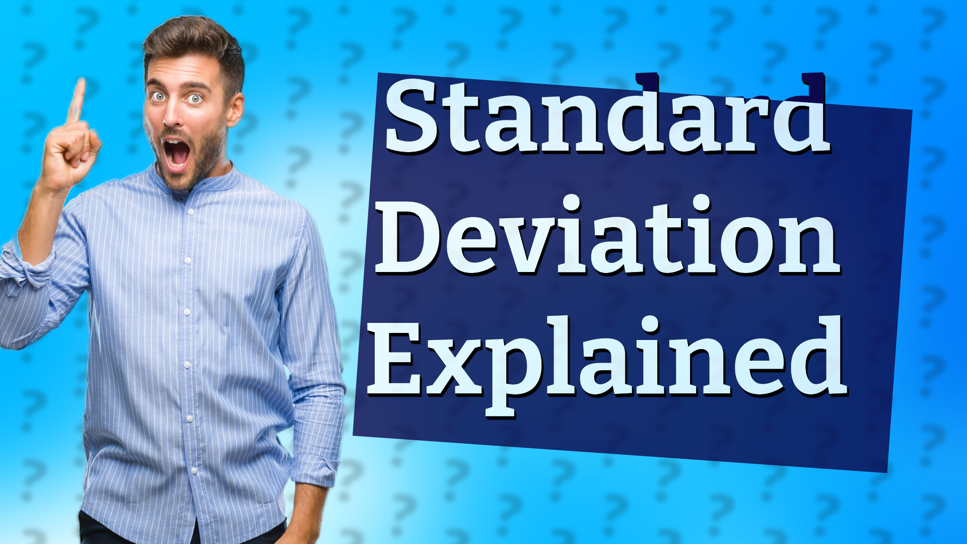 Standard Deviation Explained