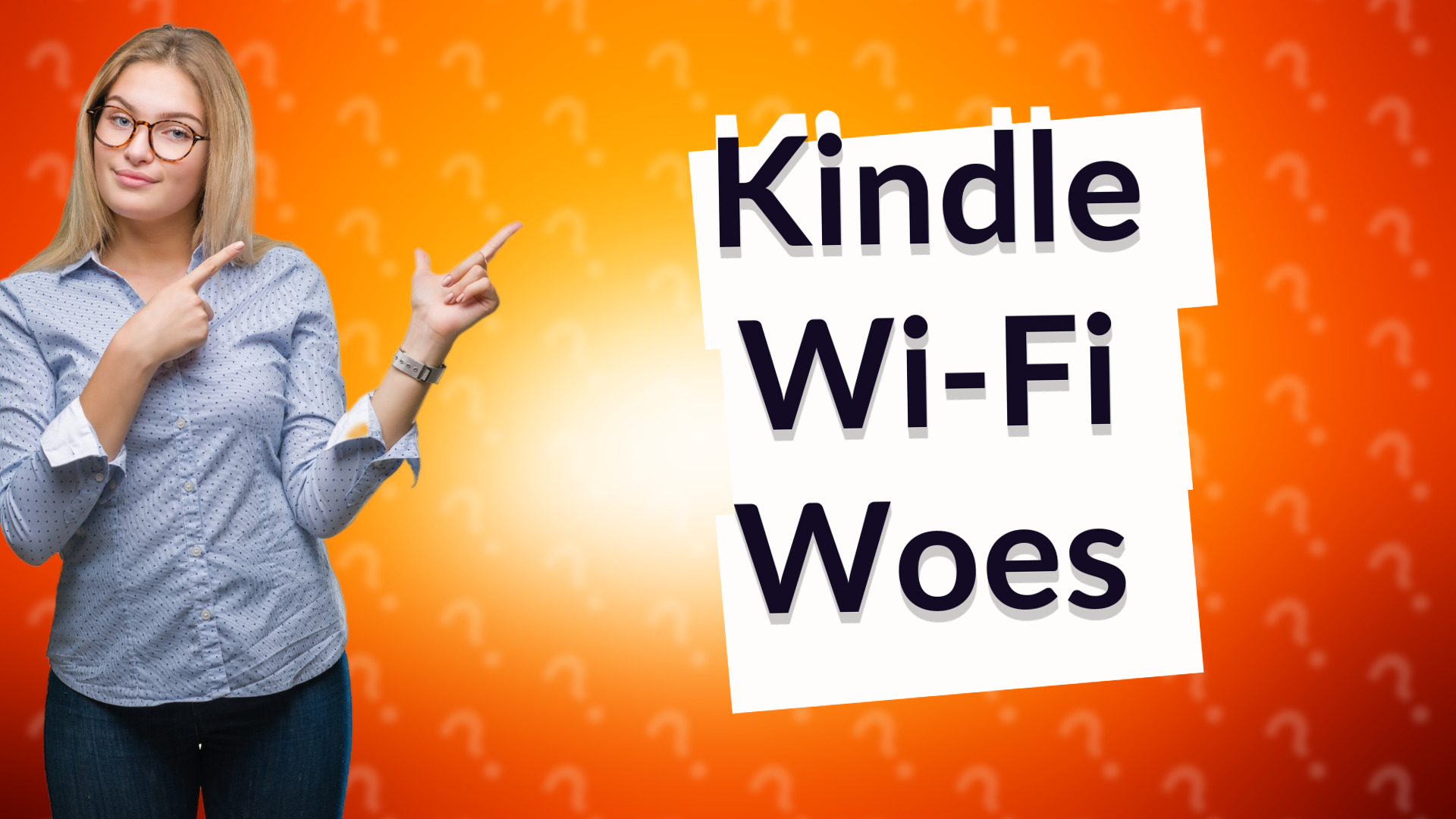 Kindle Wi-Fi Woes