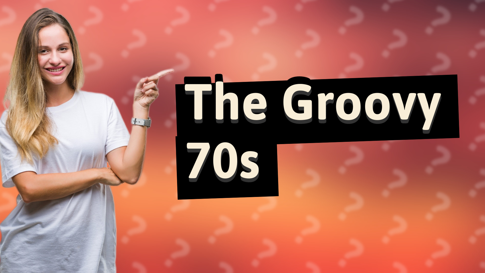The Groovy 70s