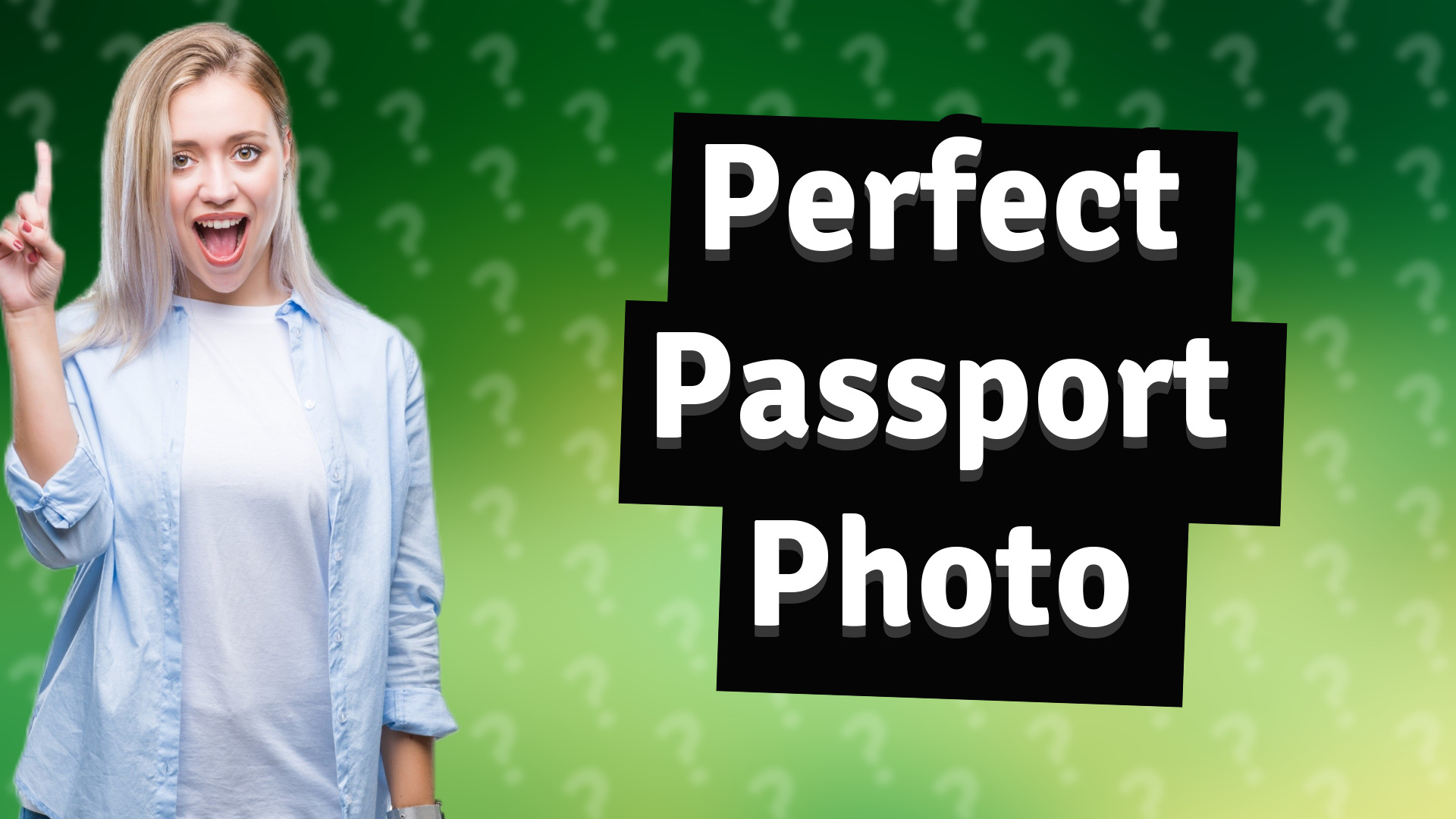 Perfect Passport Photo