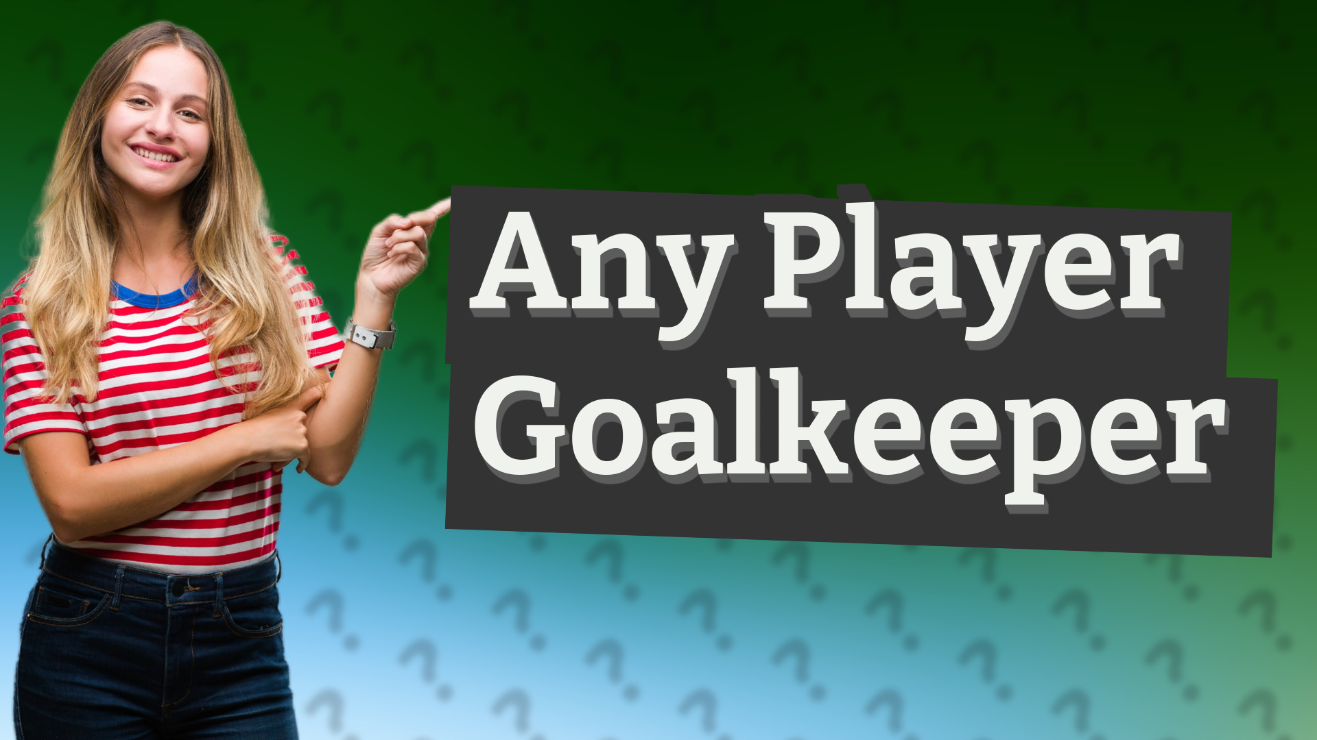 Any Player Goalkeeper