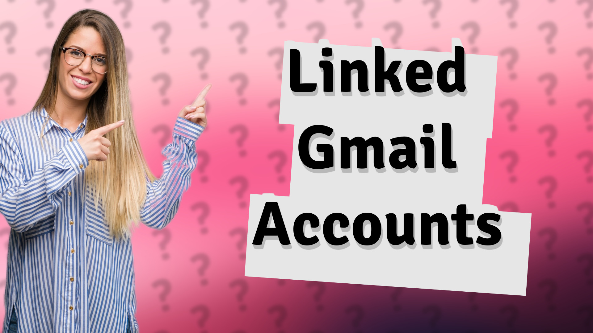 Linked Gmail Accounts