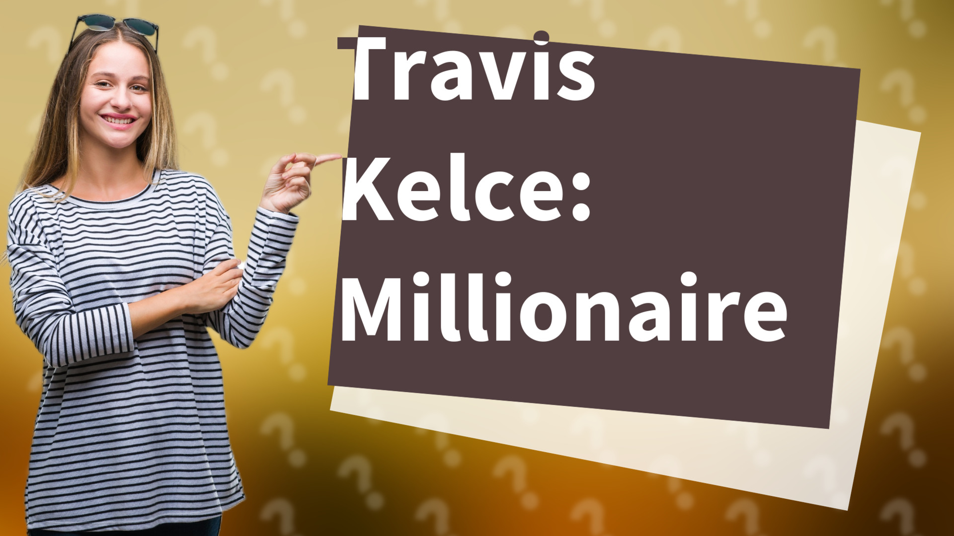 Travis Kelce: Millionaire