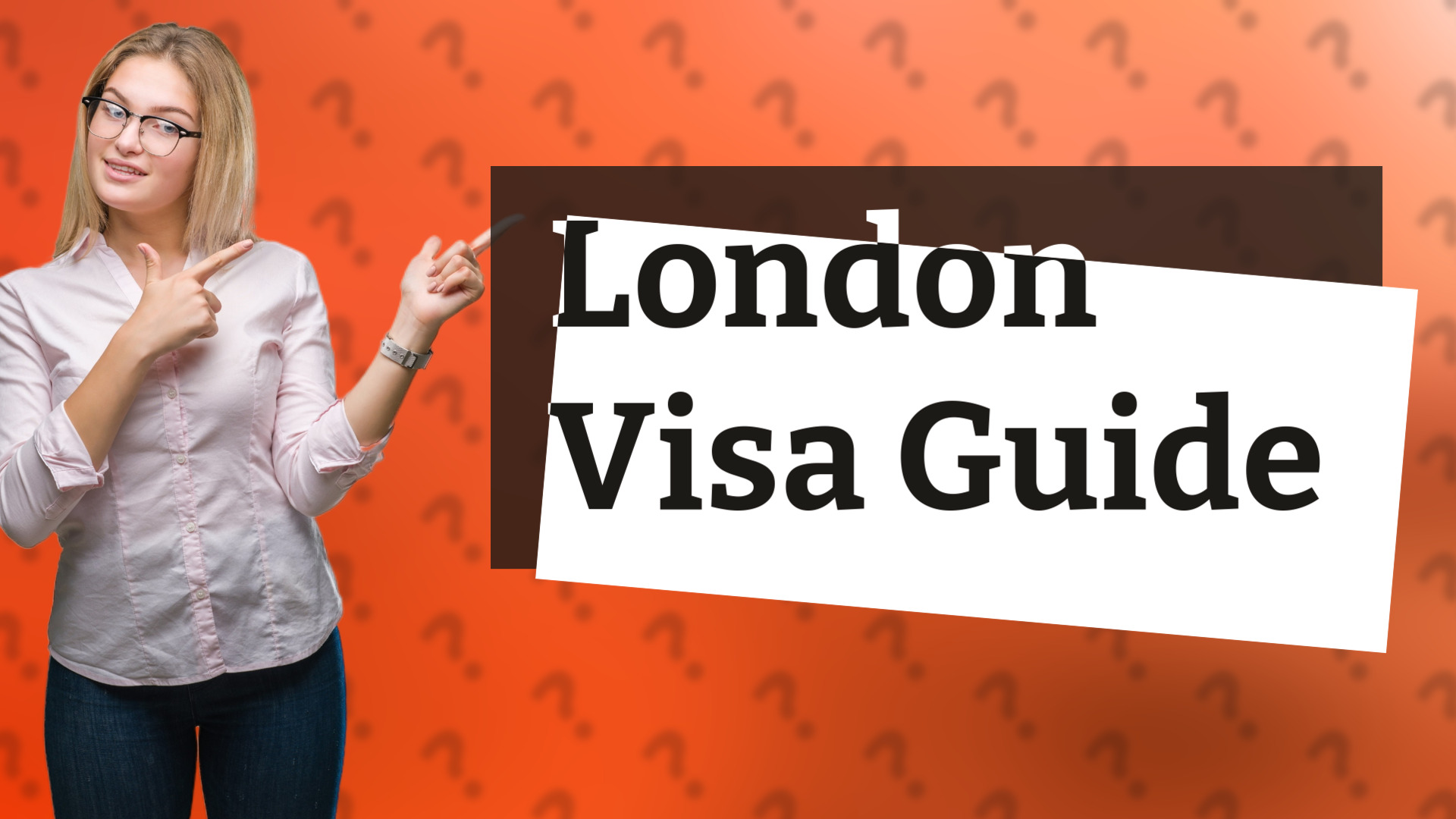 London Visa Guide