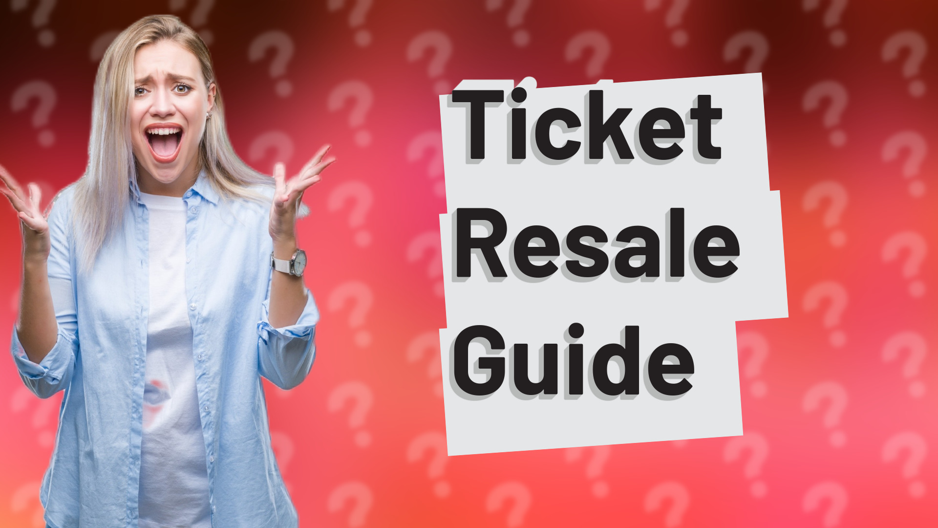 Ticket Resale Guide