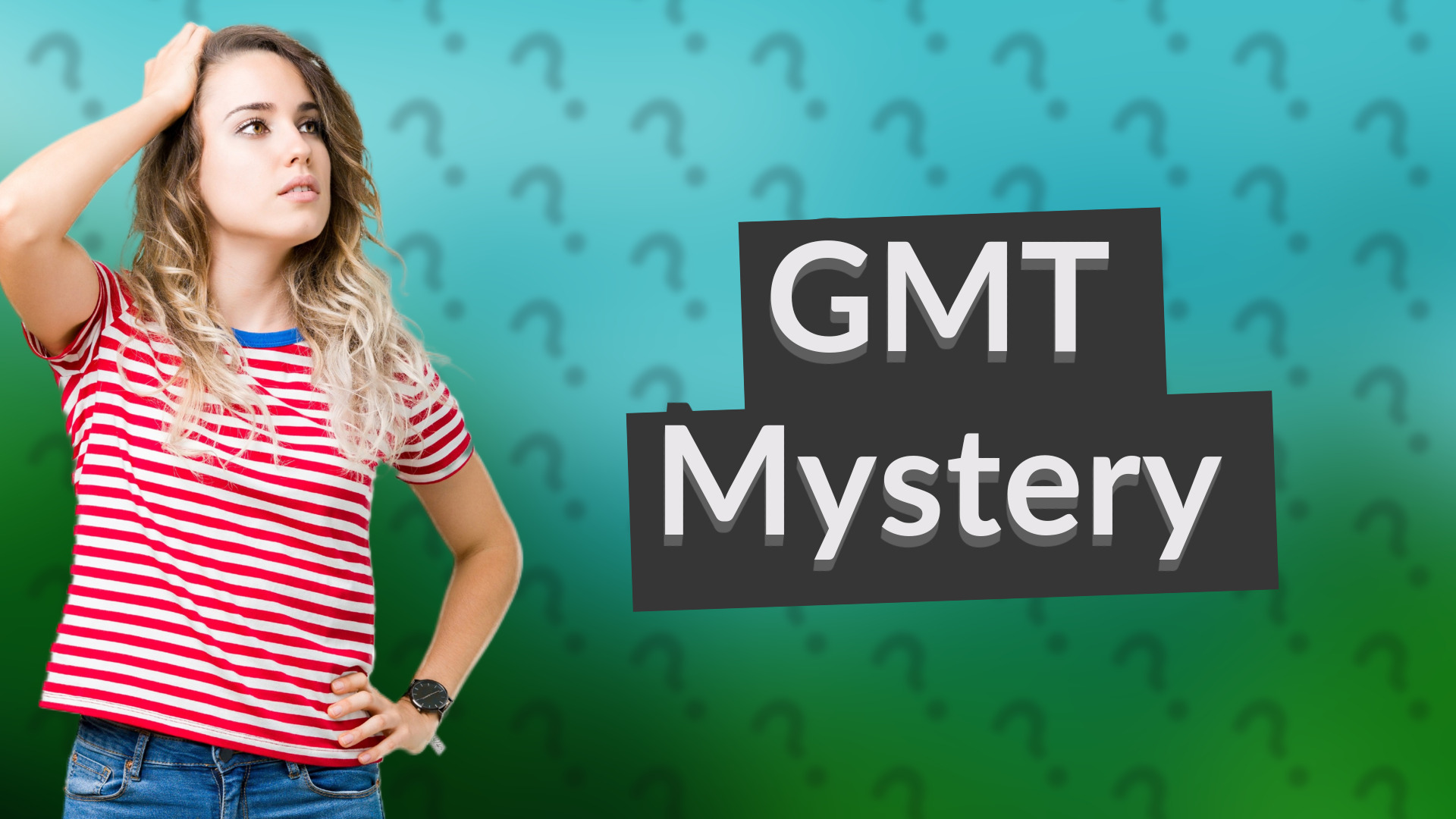 GMT Mystery