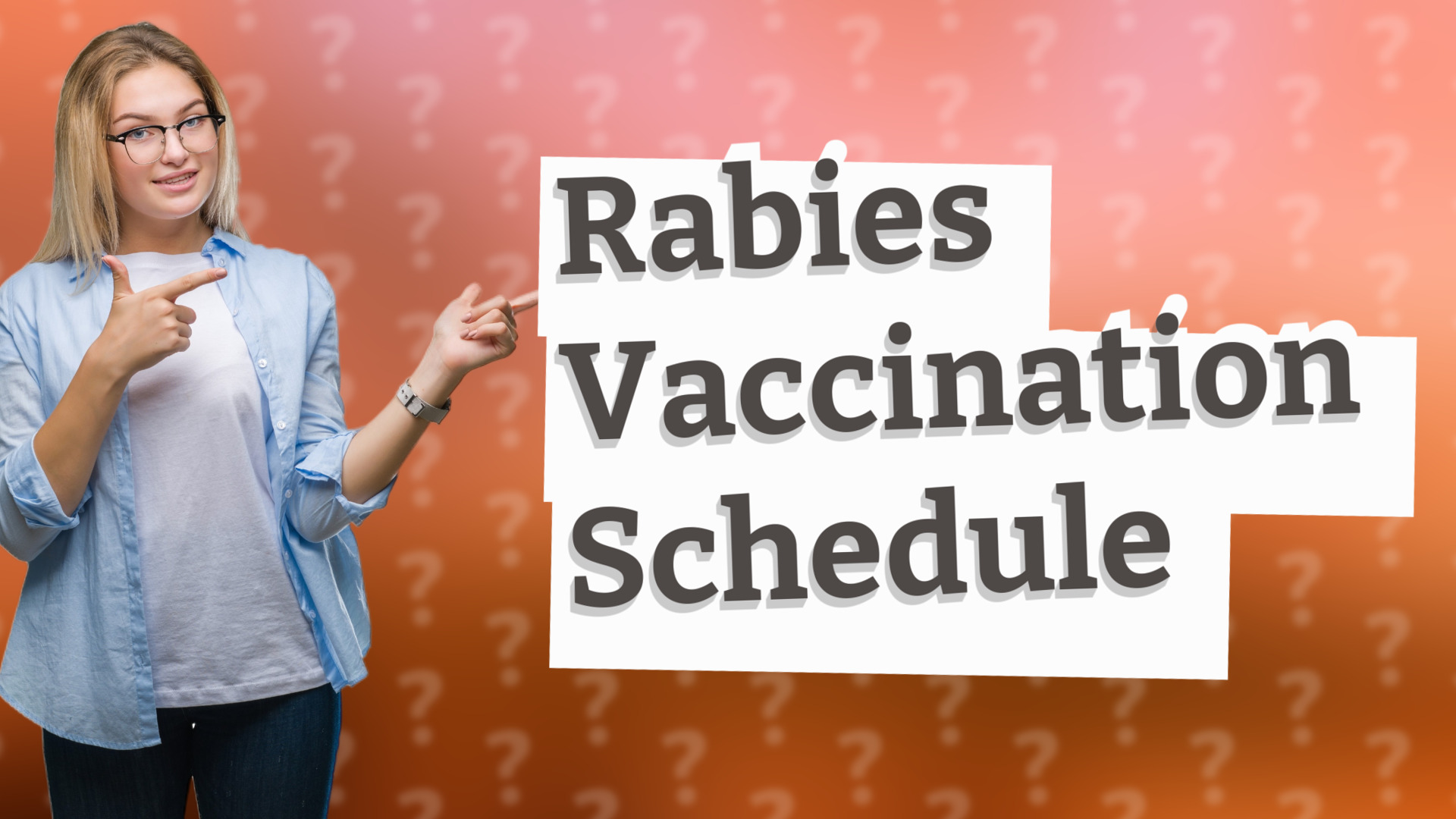 Rabies Vaccination Schedule