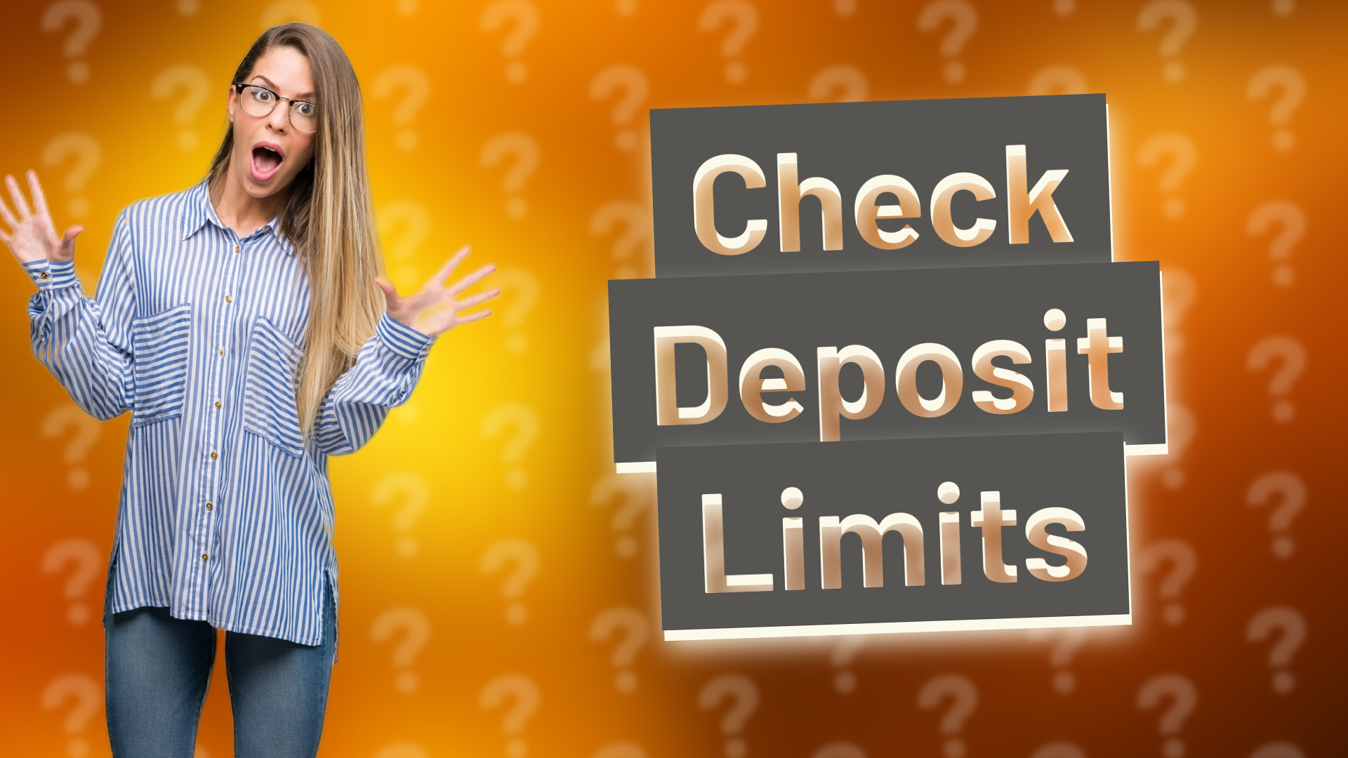 Check Deposit Limits