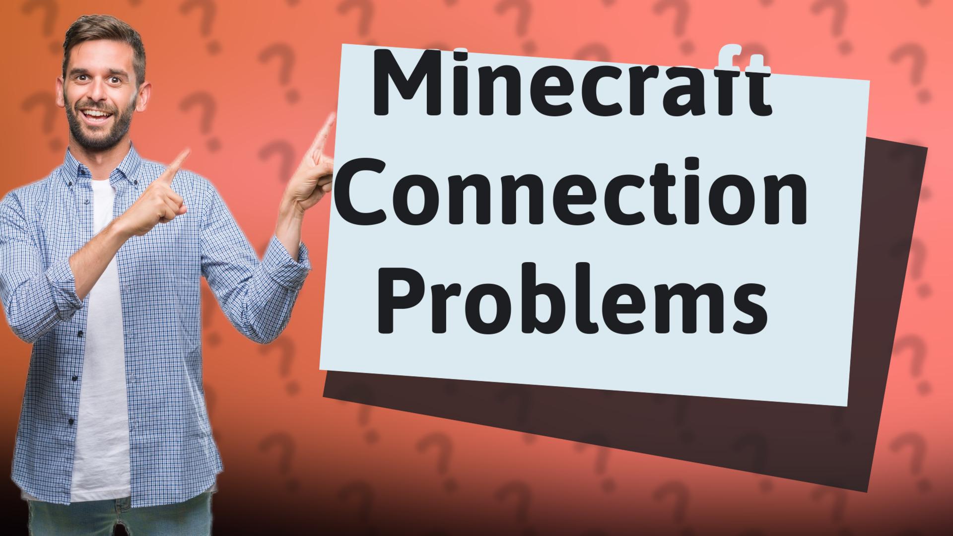 Minecraft Connection Problems