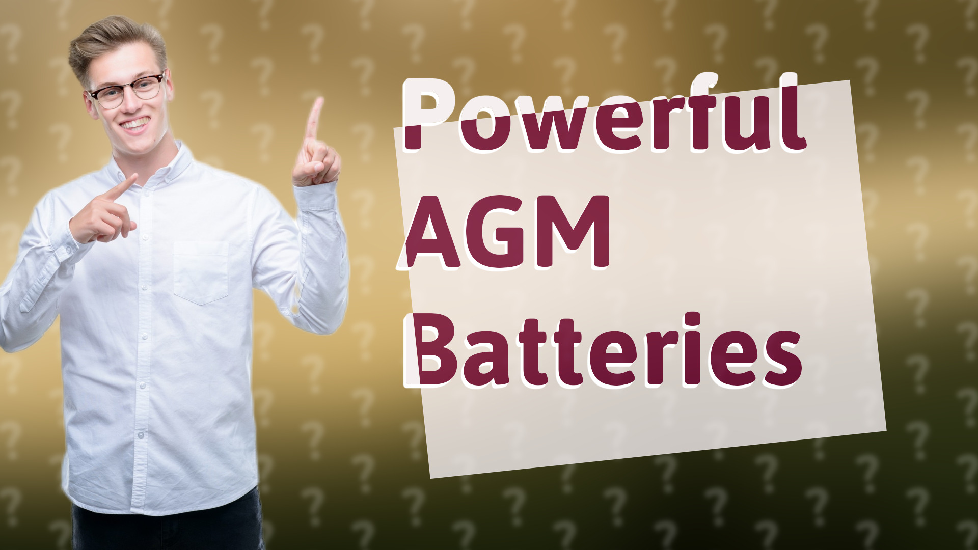 Powerful AGM Batteries