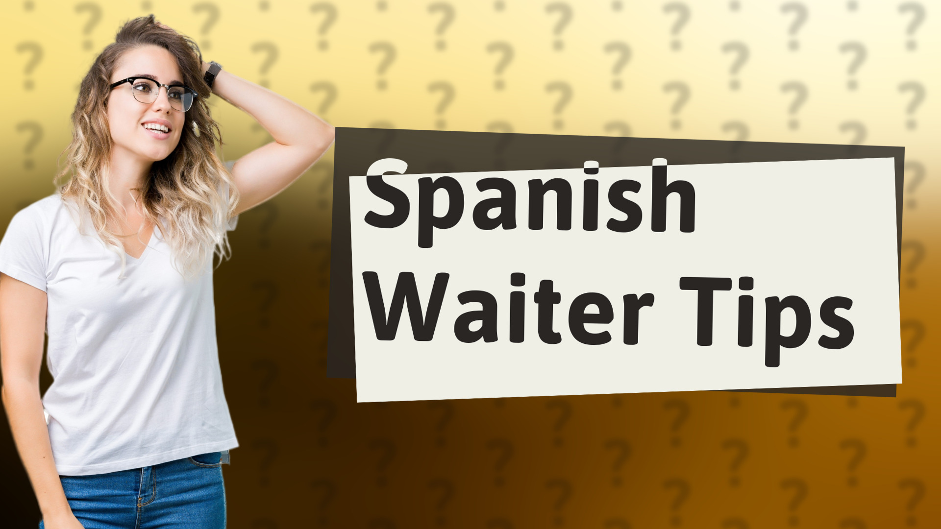 Spanish Waiter Tips