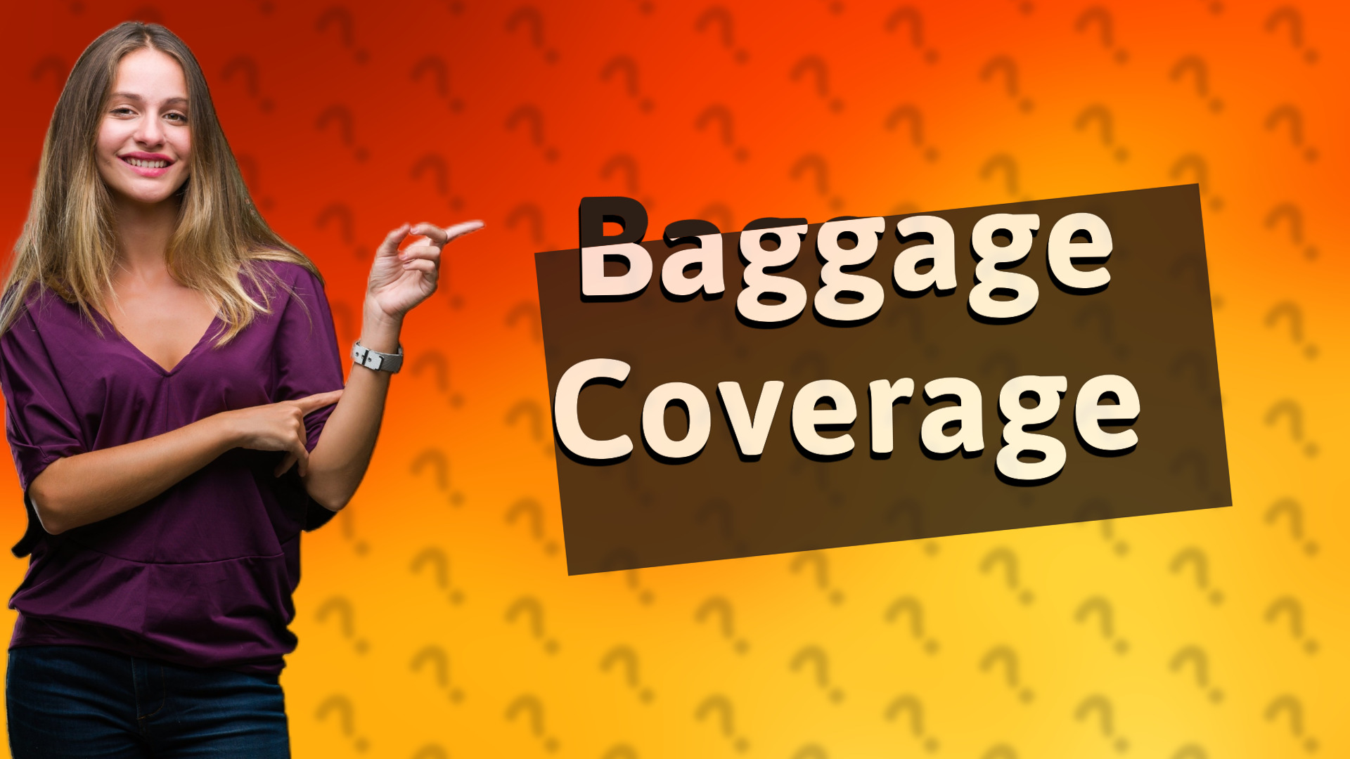 Baggage Coverage