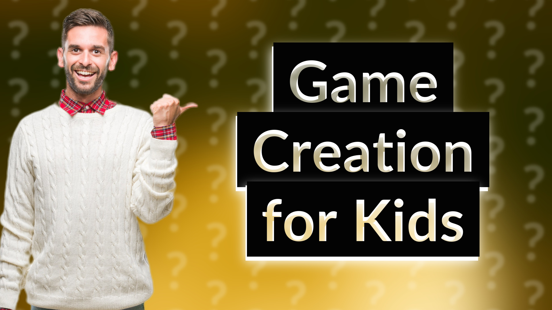 Game Creation for Kids