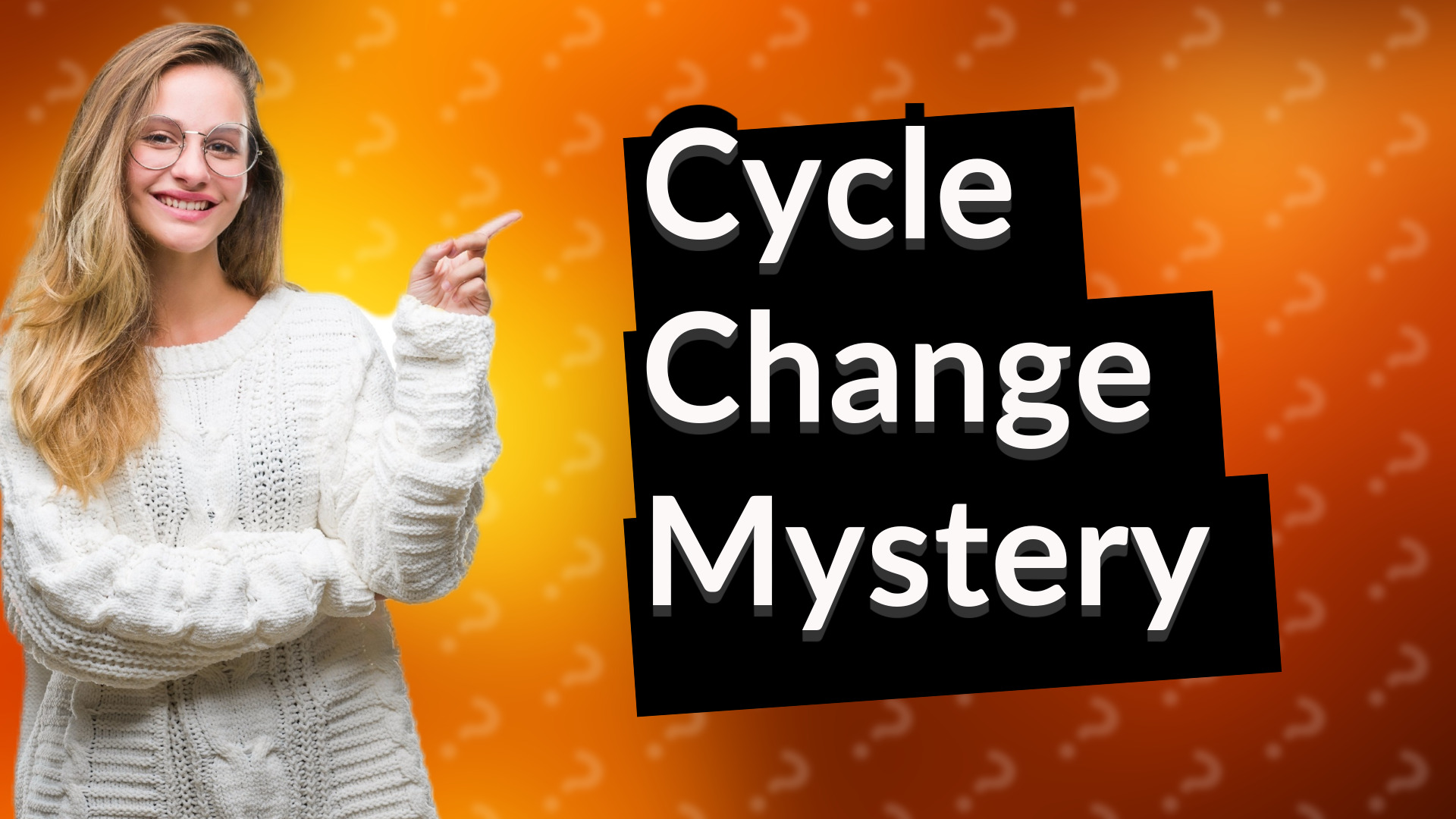 Cycle Change Mystery