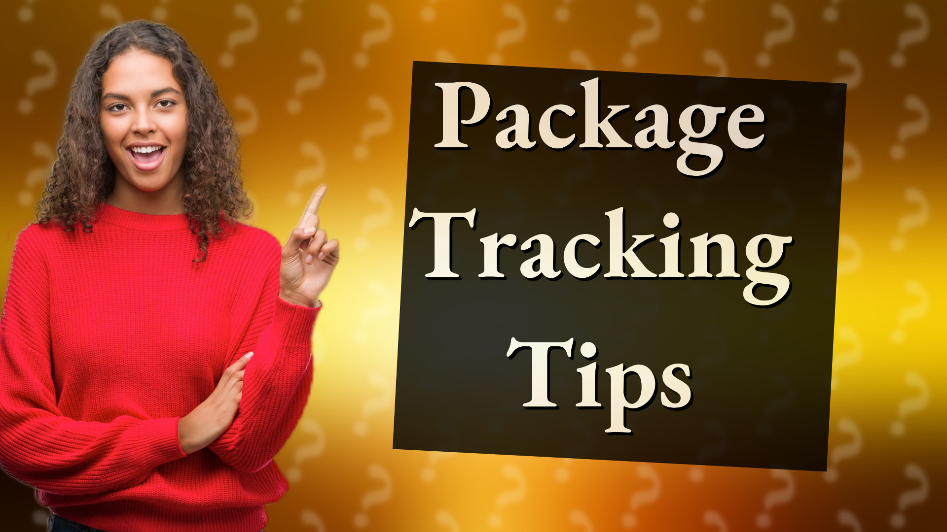 Package Tracking Tips