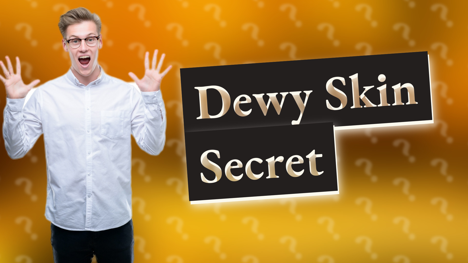 Dewy Skin Secret
