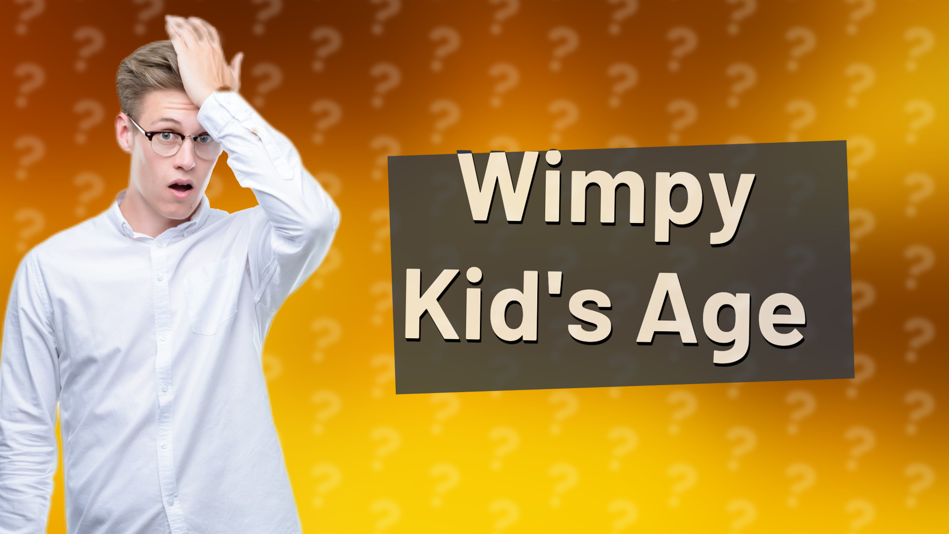 Wimpy Kid's Age