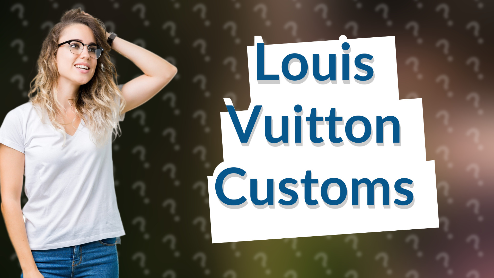 Louis Vuitton Customs