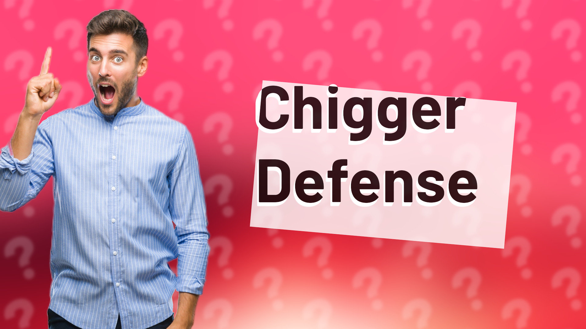 Chigger Defense