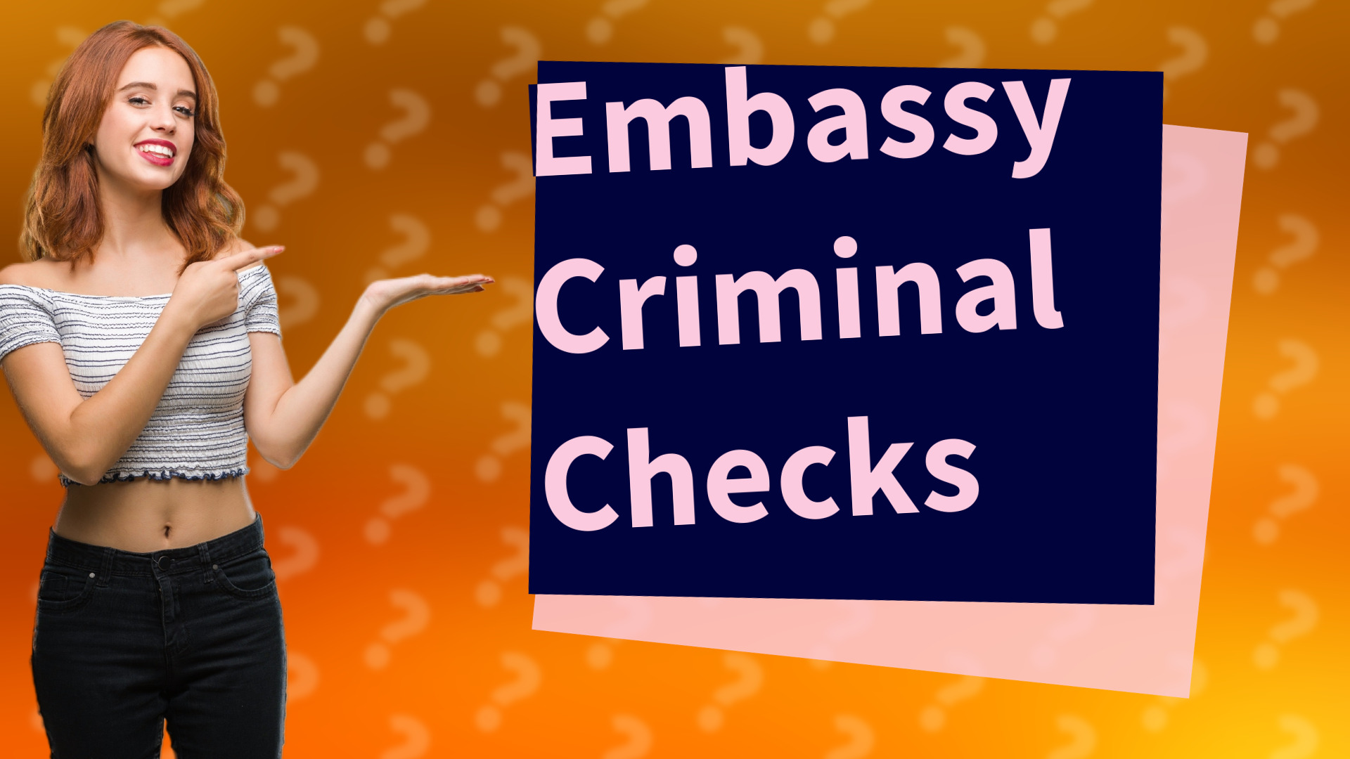 Embassy Criminal Checks