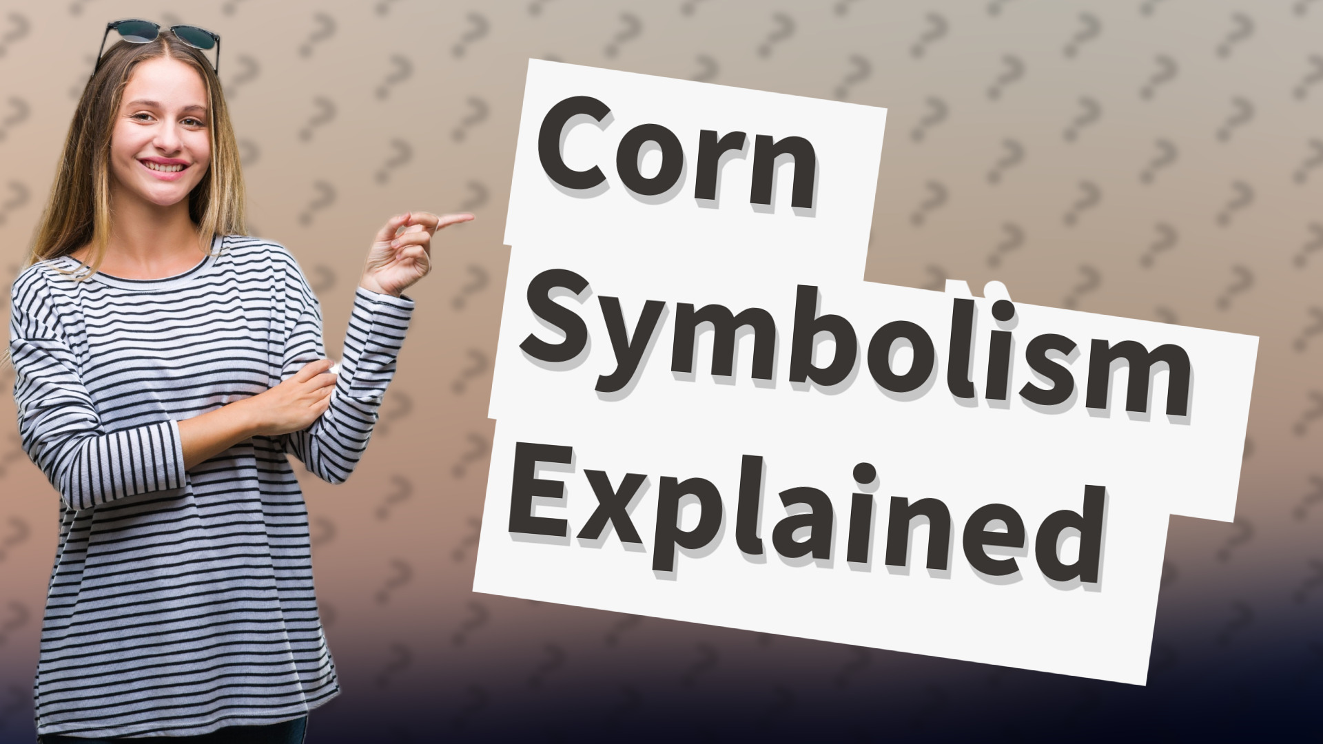 Corn Symbolism Explained