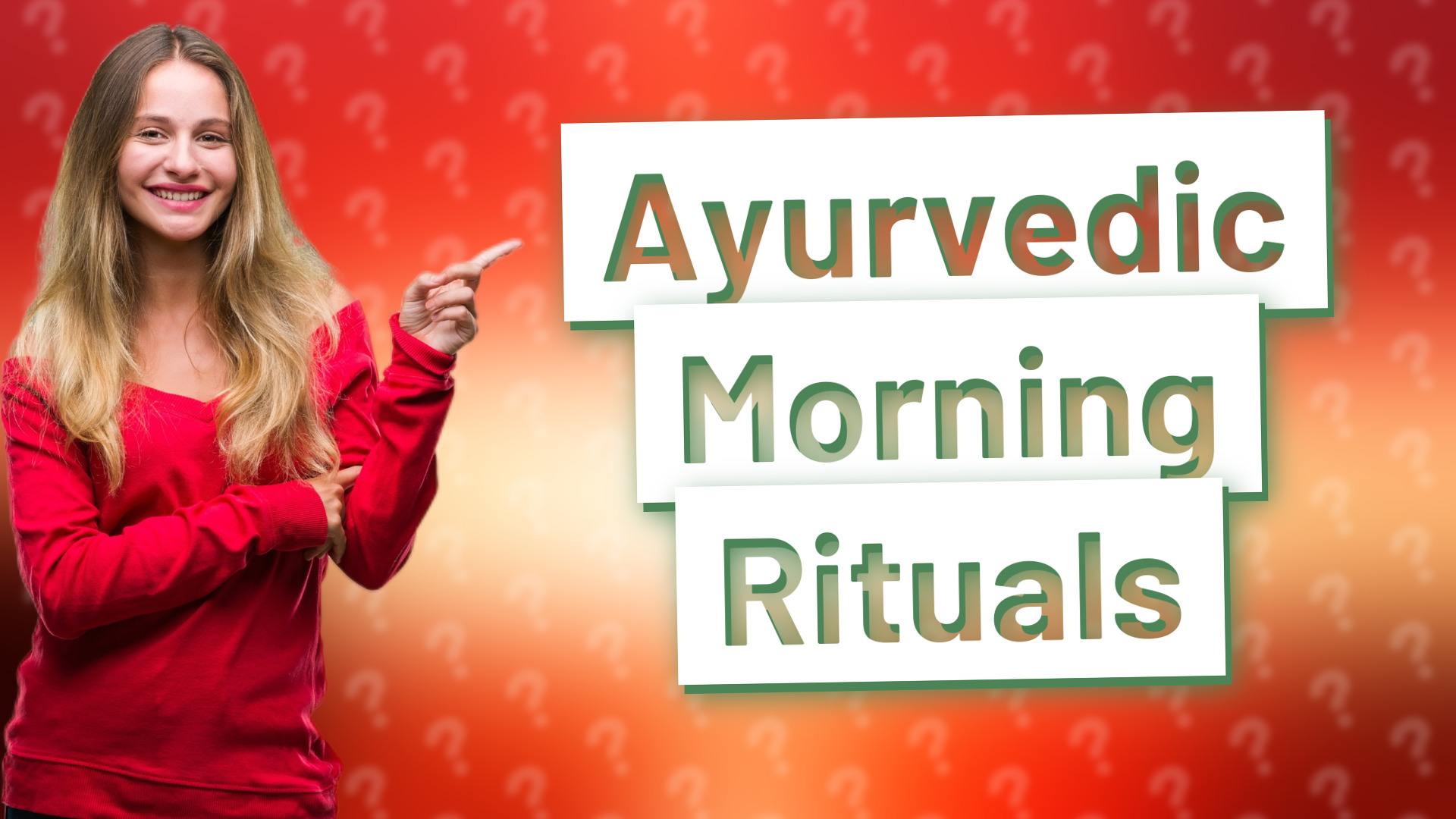 Ayurvedic Morning Rituals