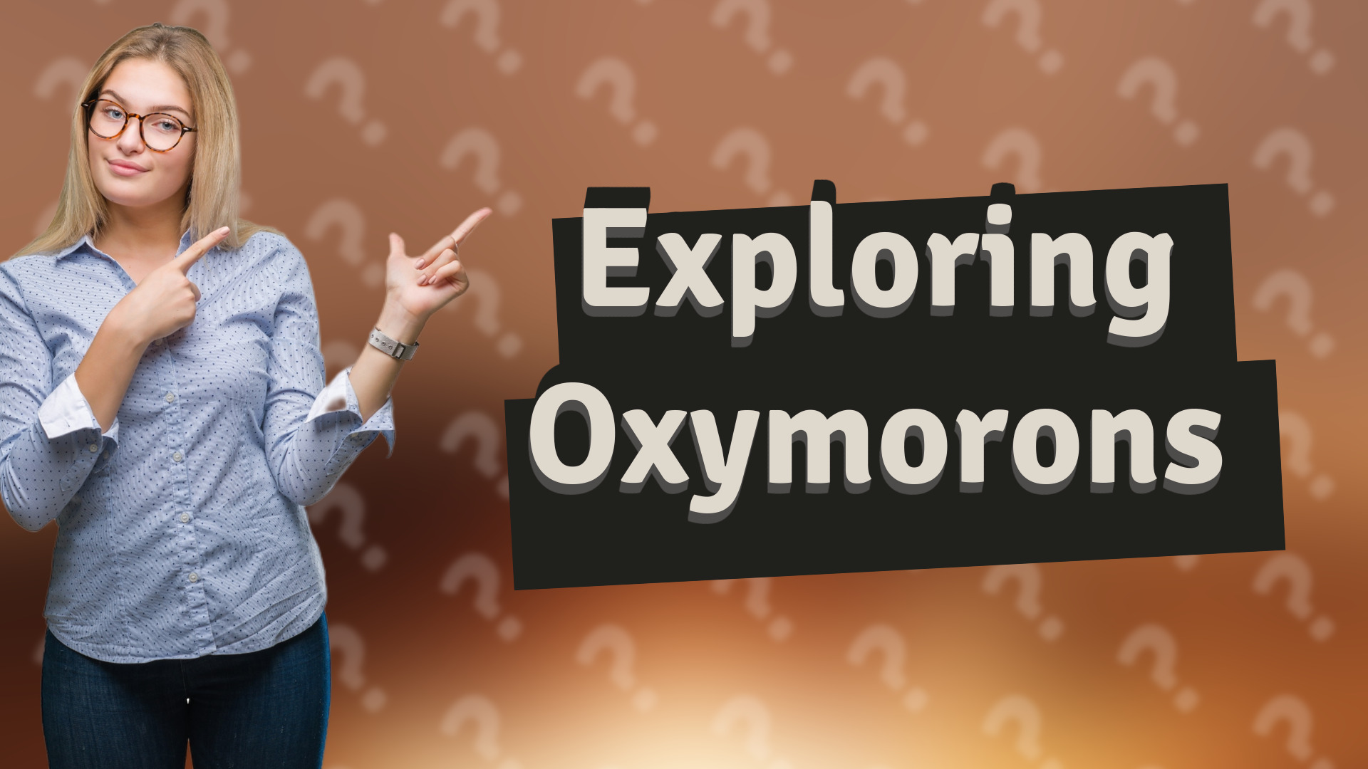 Exploring Oxymorons