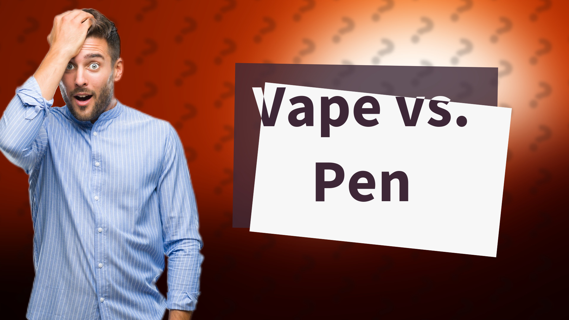 Vape vs. Pen