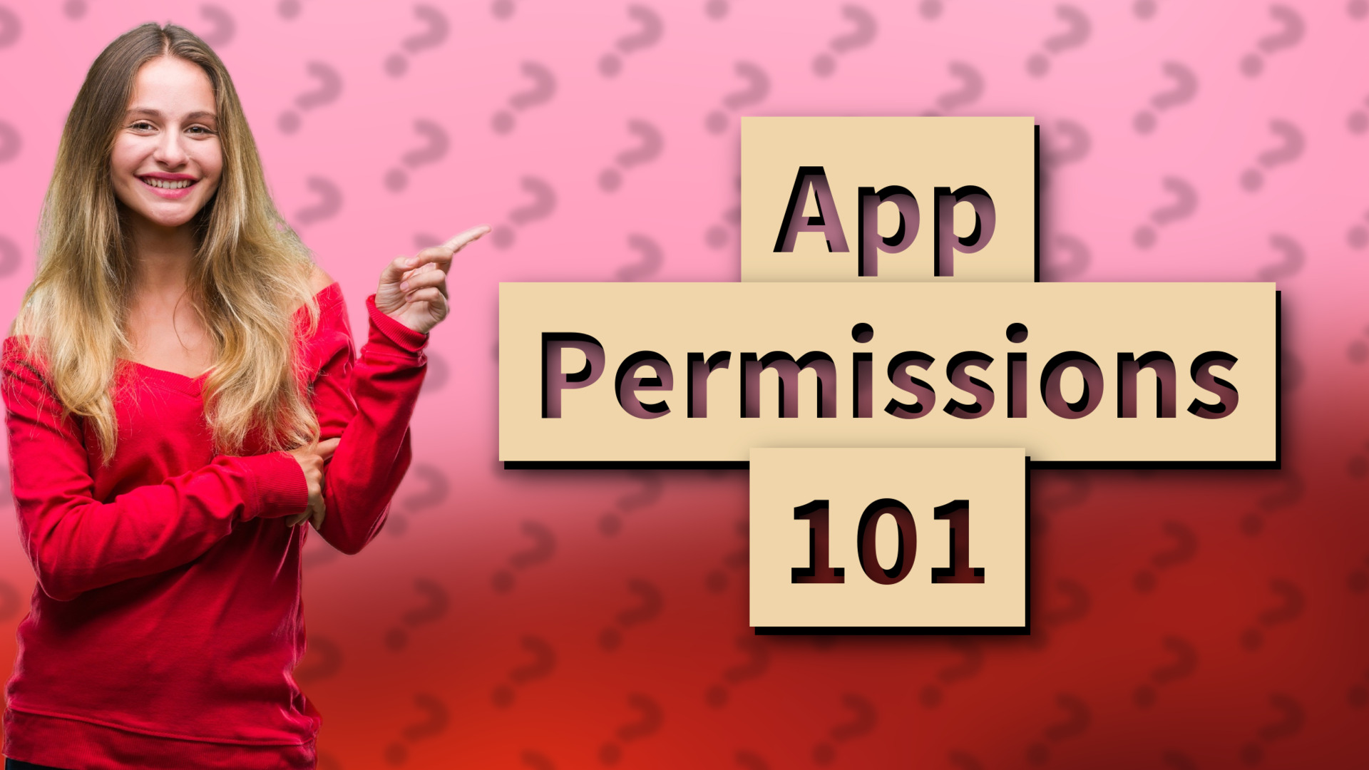 App Permissions 101