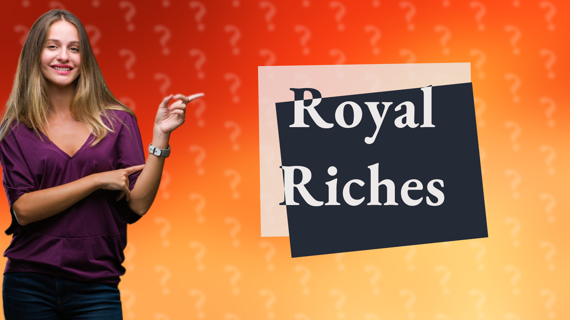 Royal Riches