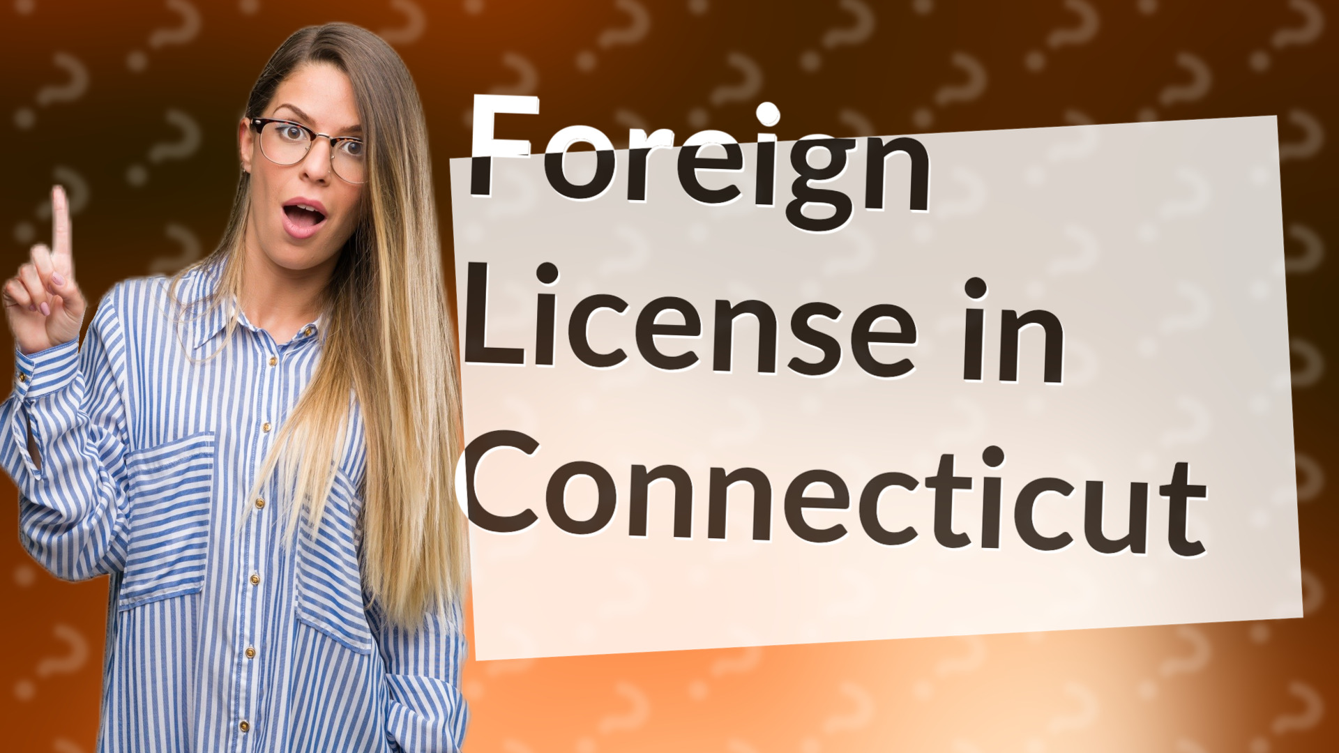 Foreign License in Connecticut